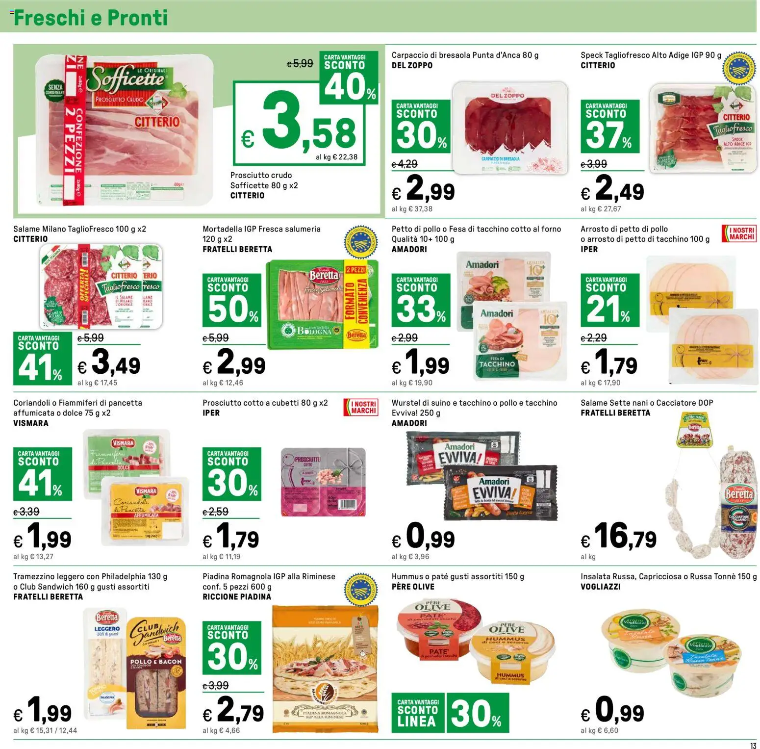 Volantino Iper del 07.01.2026 | Pagina: 13 | Prodotti: Speck, Arrosto, Salame, Pomodori secchi