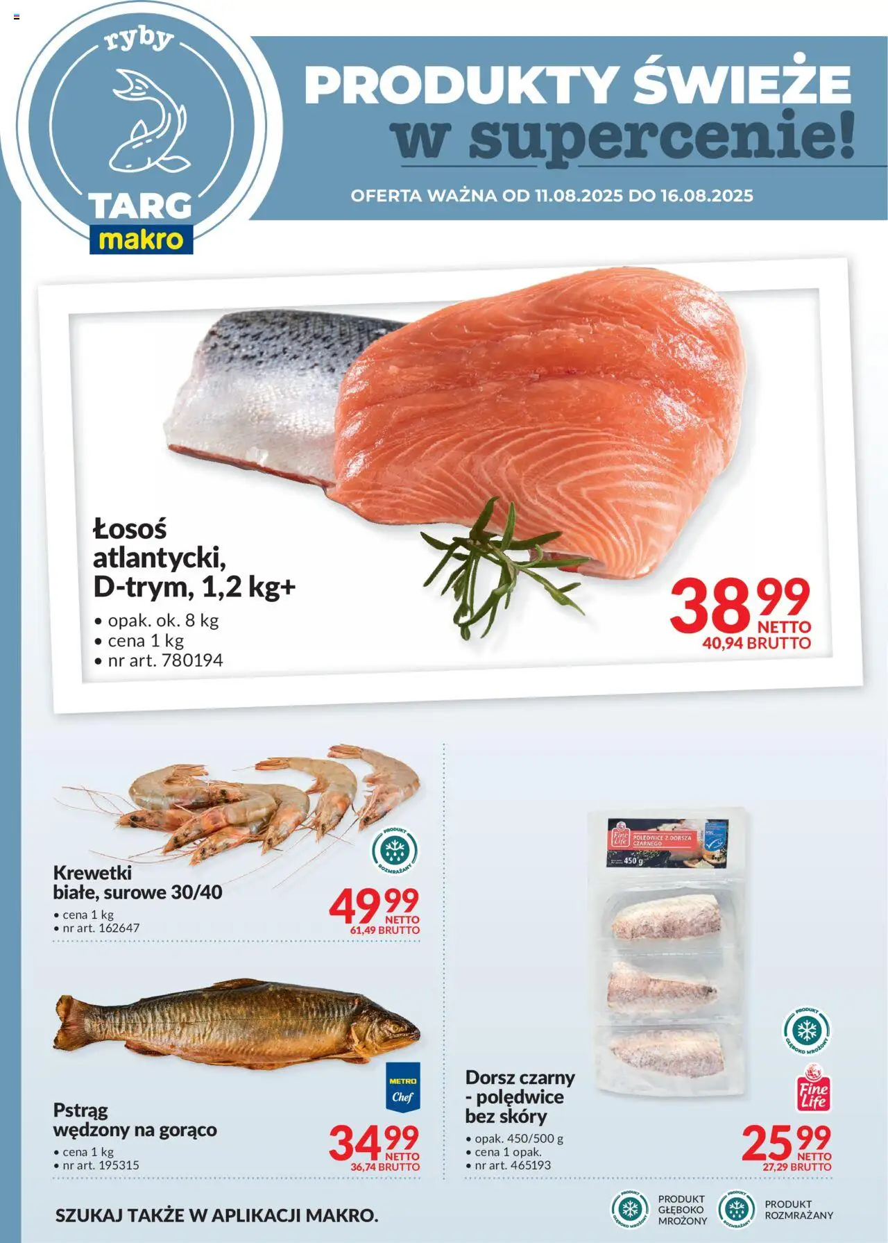 Makro Gazetka - Oferta świeża w super cenach od 11.08.2025 | Strona: 5 | Produkty: Krewetki, Dorsz, Łosoś, Ryby