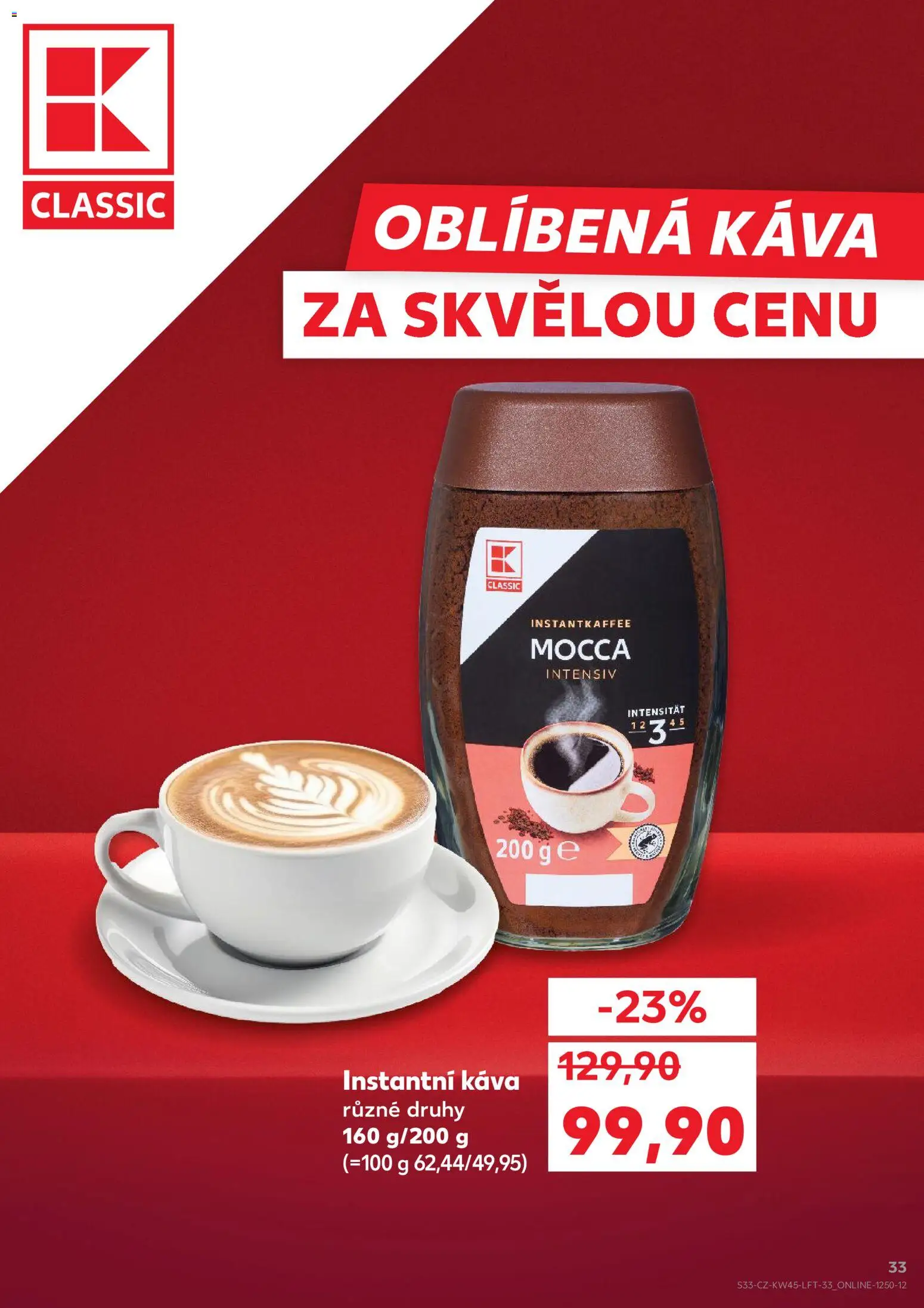 Kaufland leták - Plzeň od 05.11.2025 | Strana: 33 | Produkty: Káva, Instantní káva