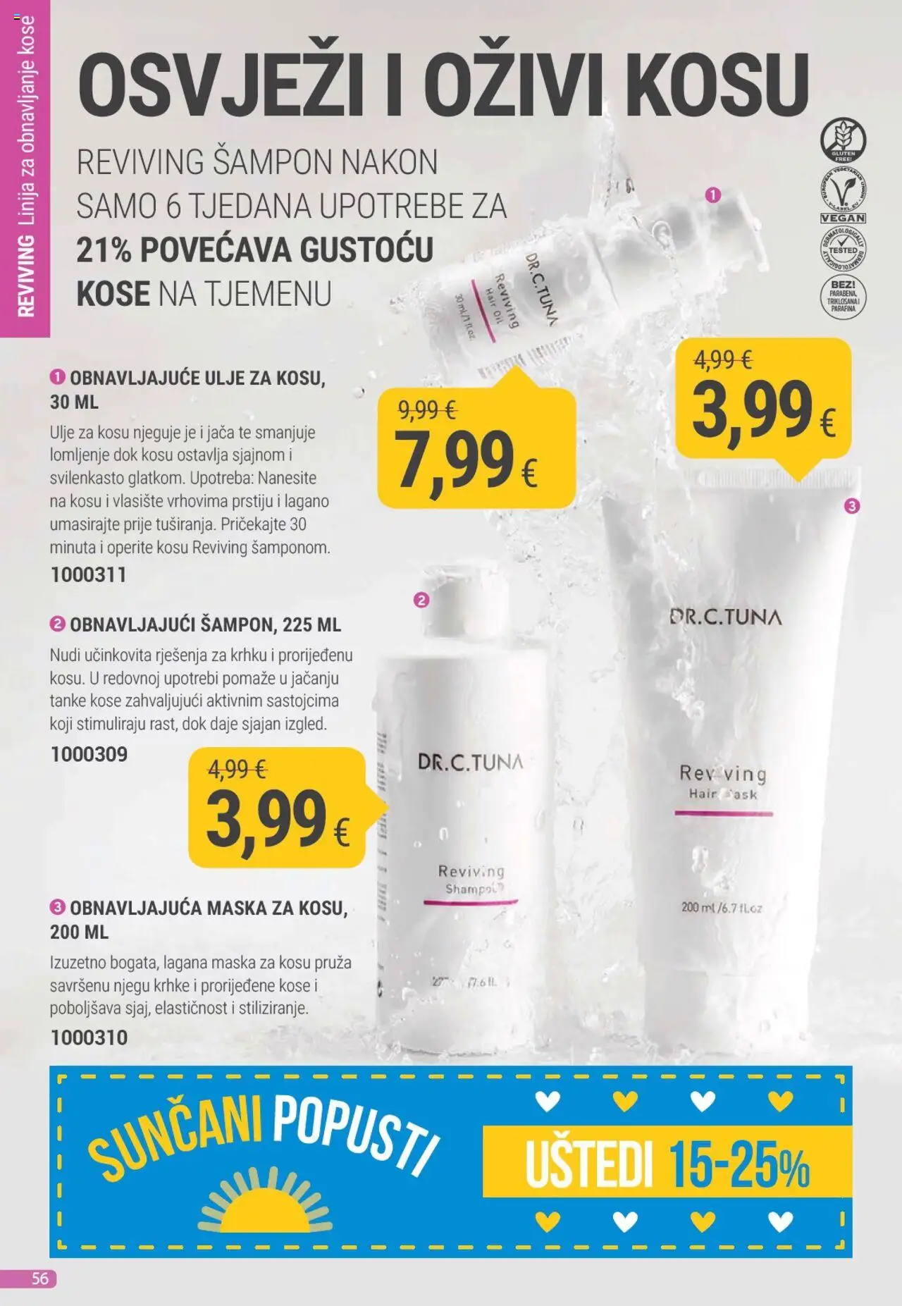 Farmasi katalog | vrijedi od 01.07.2025 | Stranica: 56 | Proizvodi: Šampon, Maska za kosu, Ulje za kosu, Maska