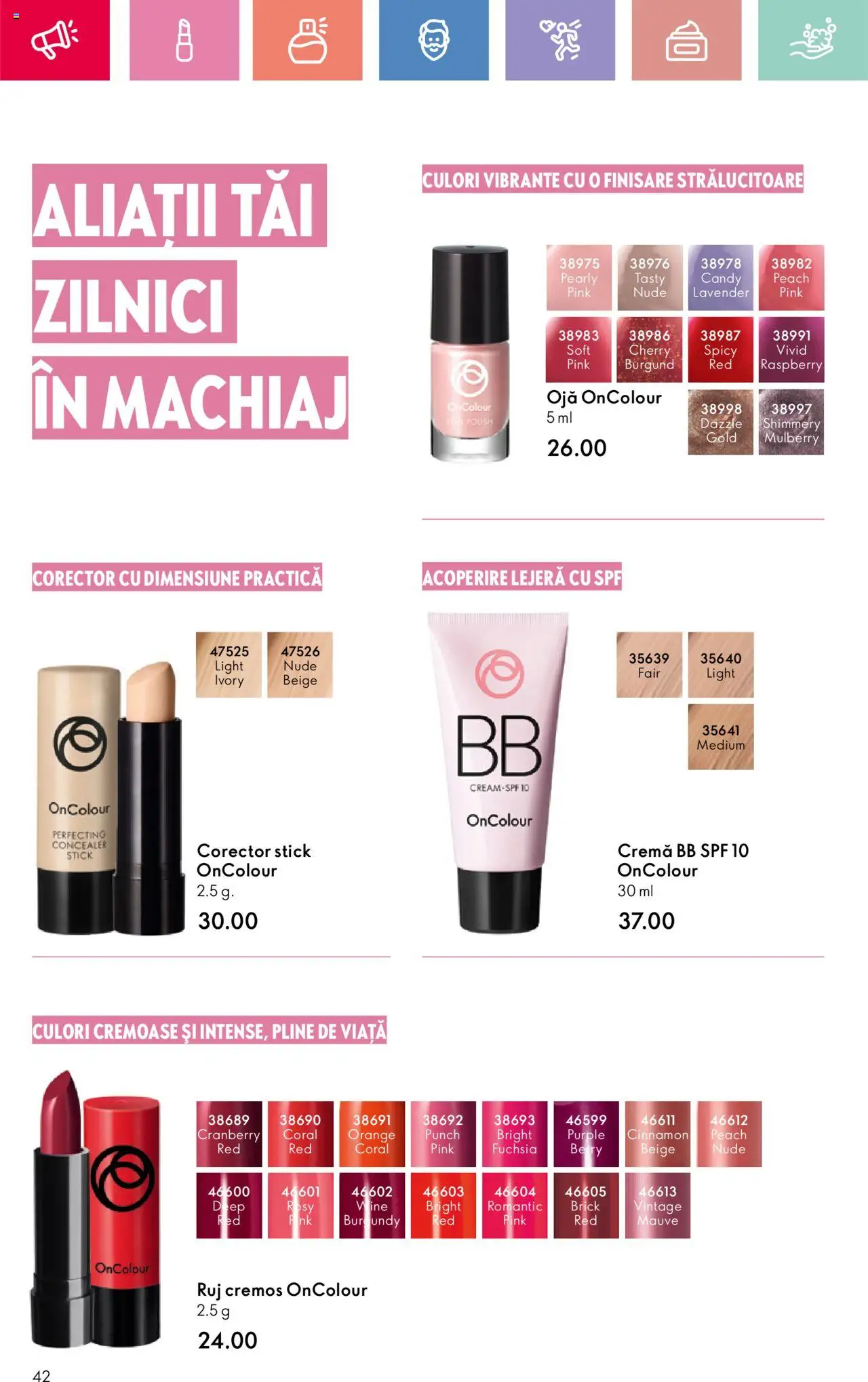 Oriflame catalog 10 2025 – valabil de la 06.07.2025 | Pagină: 42 | Produse: Concealer, Ruj, Cremă, Ojă