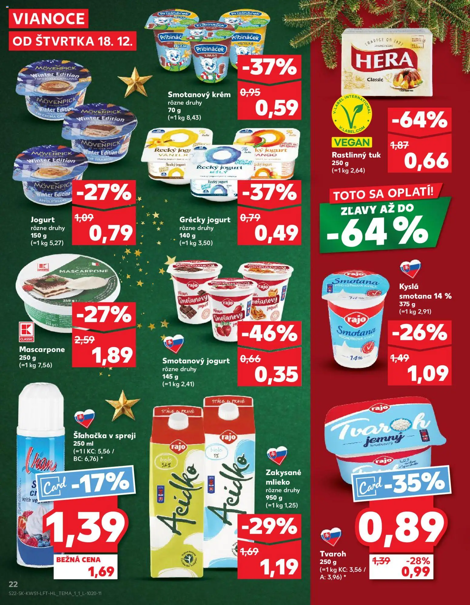 Nové Kaufland akcie – leták je platný od 18.12.2025 | Strana: 22 | Produkty: Mlieko, Grécky jogurt, Acidko, Šľahačka