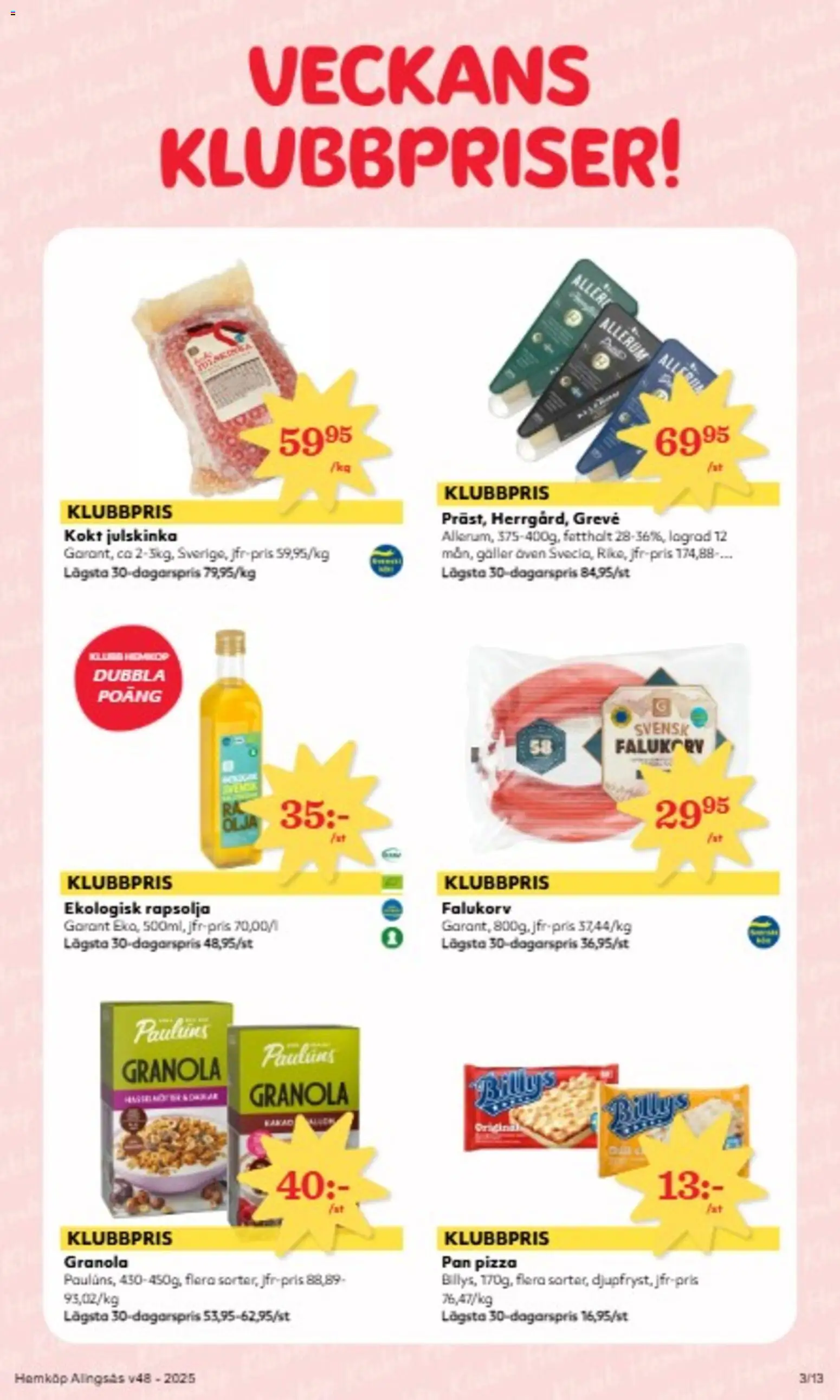 Hemköp reklamblad aktuell från 24.11.2025 | Sida: 3 | Produkter: Galler, Falukorv, Rapsolja, Granola