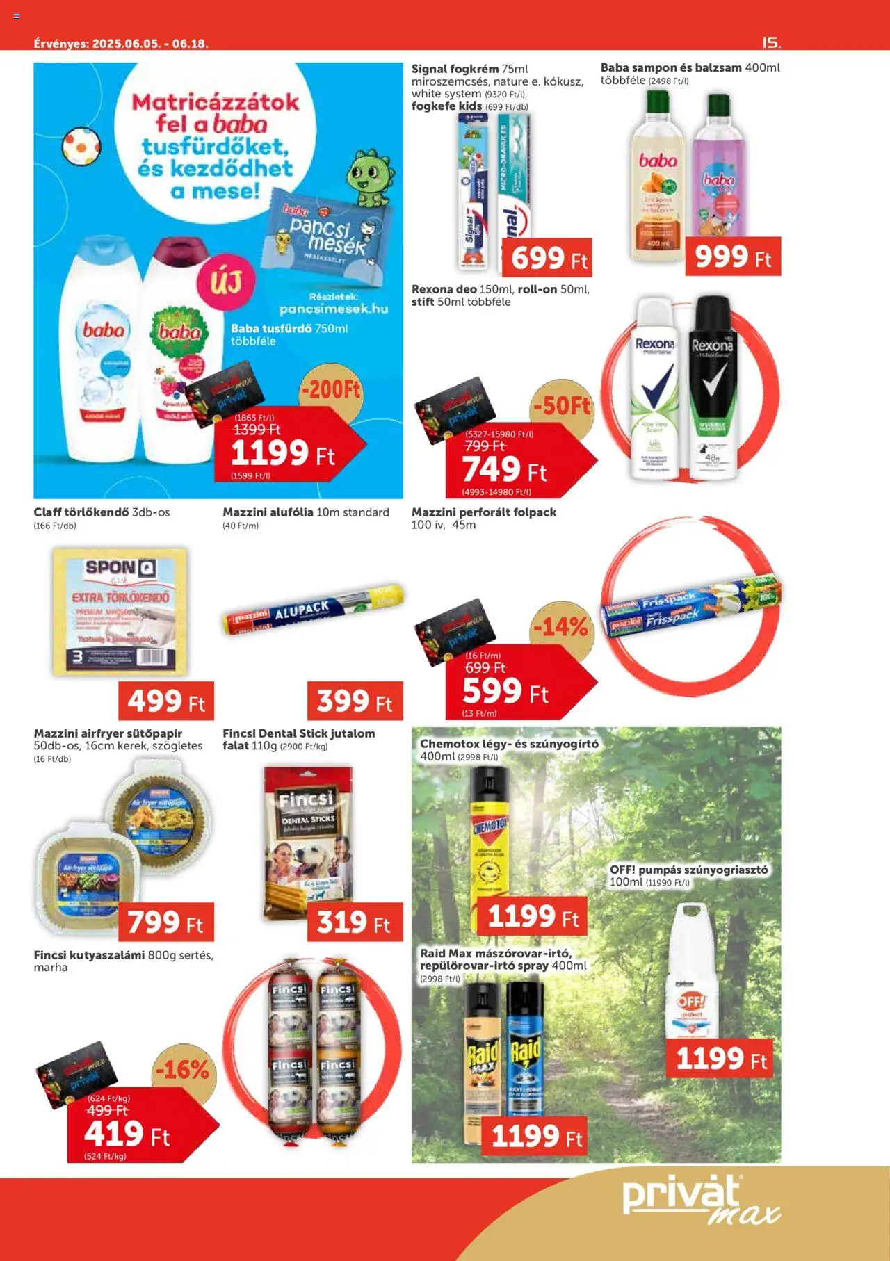 PRIVÁT akciós ujság - amely érvényes a következő dátumtól: 05.06.2025 | Oldal: 15 | Termékek: Törlőkendő, Stift, Roll-on, Fogkrém
