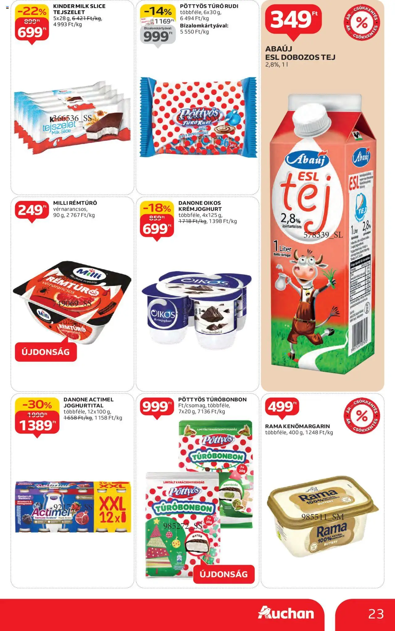 Auchan akciós ujság - amely érvényes a következő dátumtól: 16.10.2025 | Oldal: 23 | Termékek: Túró rudi, Tejszelet, Tej, Túró