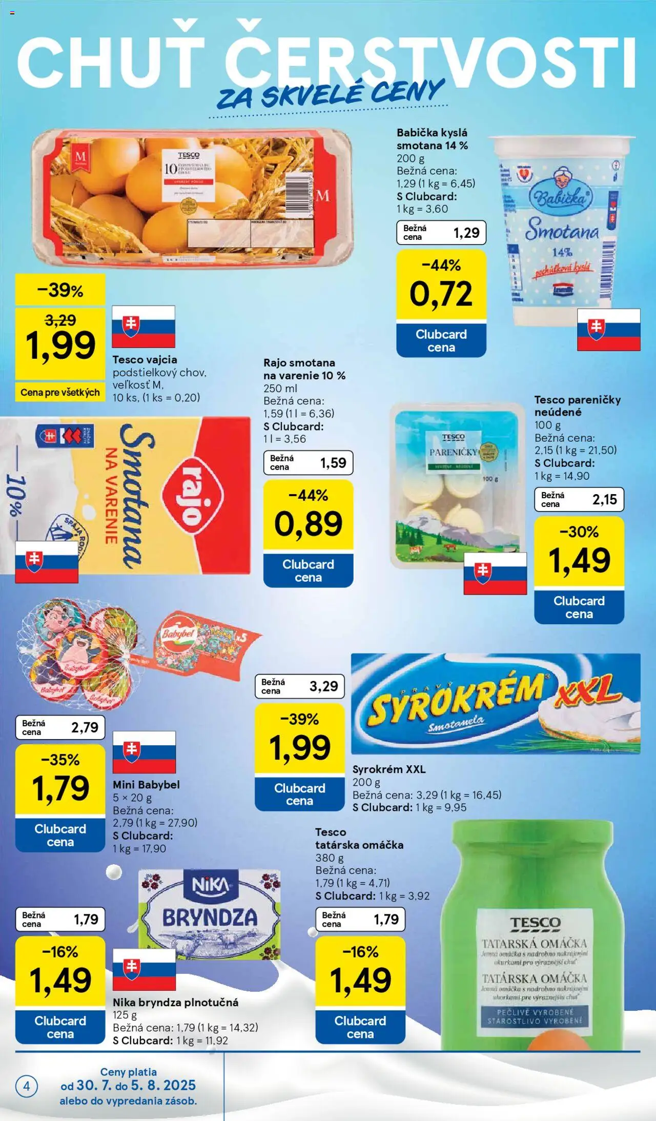 Tesco Hypermarket - leták │ platný od 30.07.2025 | Strana: 4 | Produkty: Vajcia, Bryndza, Tatárska omáčka, Omáčka