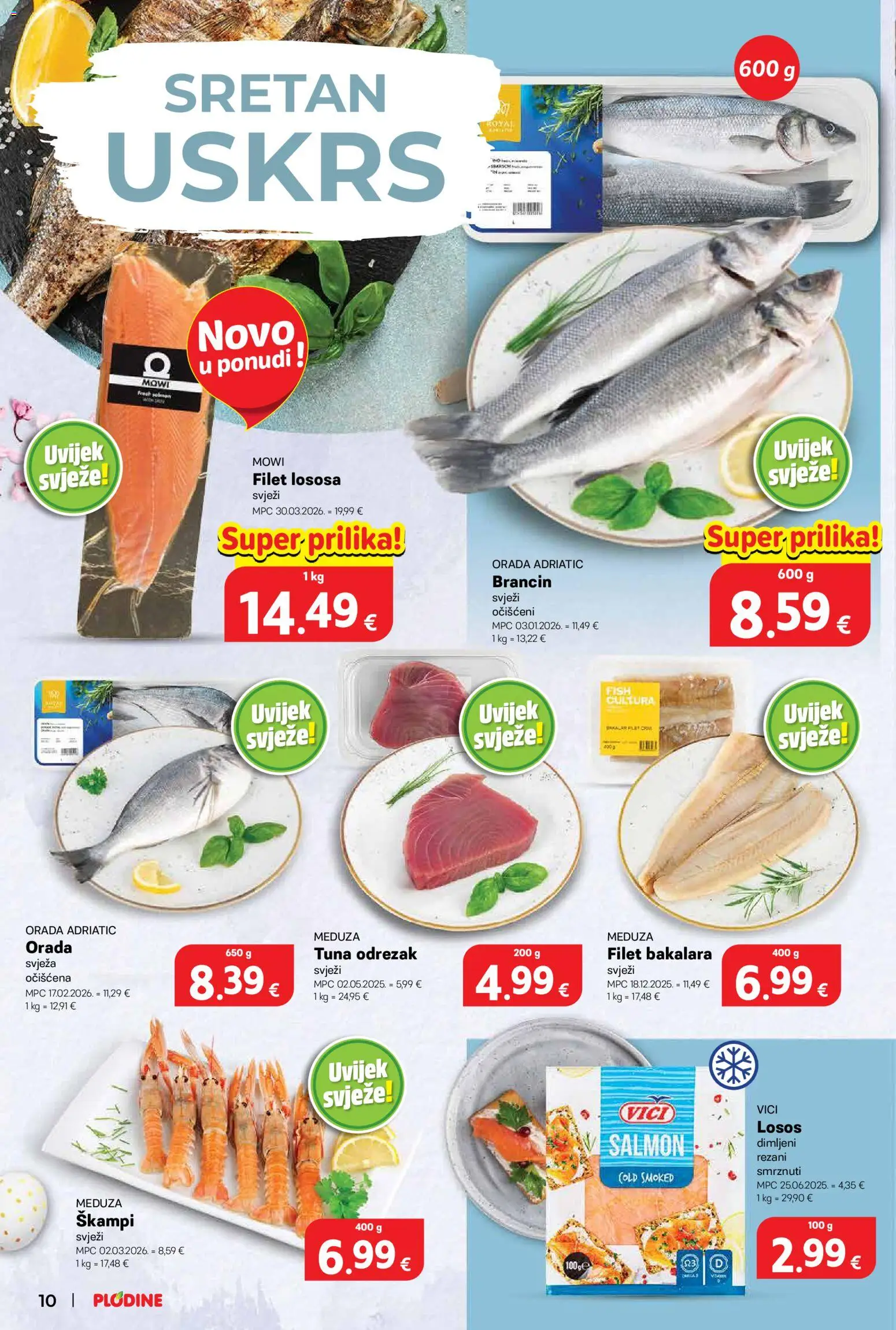 Plodine katalog | vrijedi od 01.04.2026 | Stranica: 10 | Proizvodi: Brancin, Losos, Bakalar, Tuna