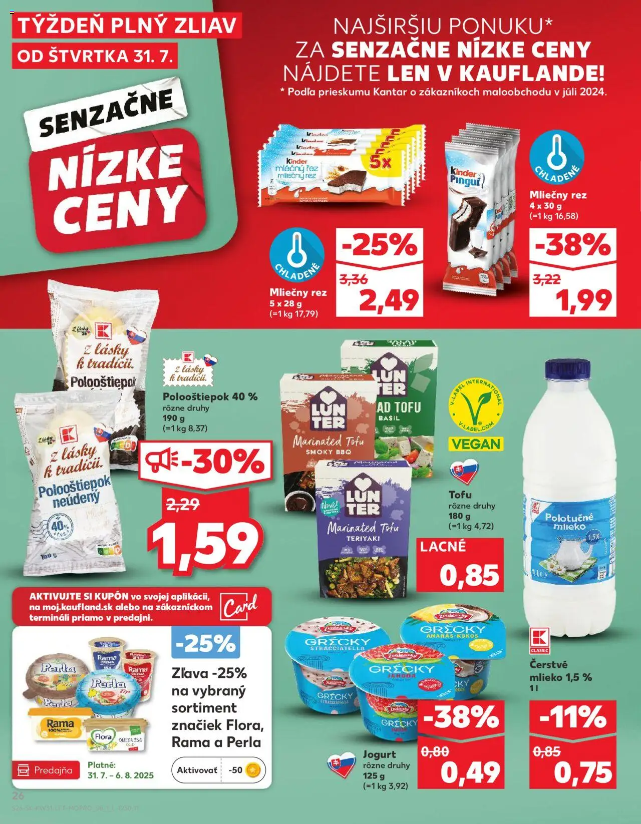 Kaufland Senica │ platný od 31.07.2025 | Strana: 26 | Produkty: Mlieko, Jogurt, Tofu, Kinder