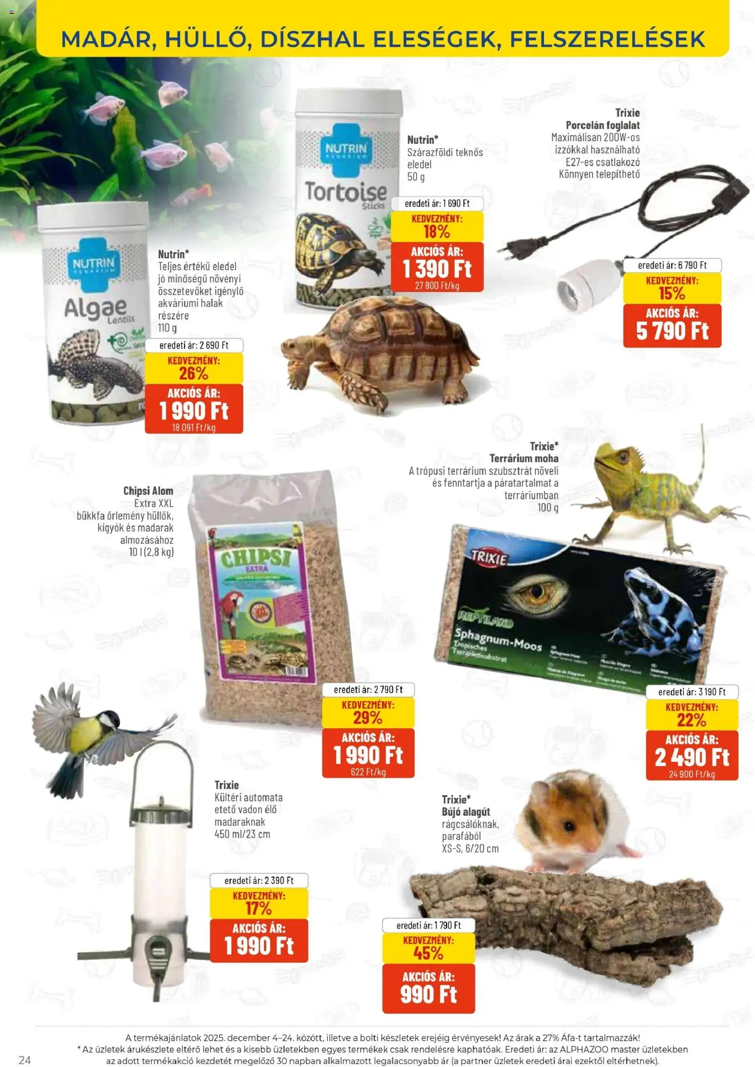 AlphaZoo akciós ujság - amely érvényes a következő dátumtól: 04.12.2025 | Oldal: 24 | Termékek: Halak, Csatlakozó, Foglalat