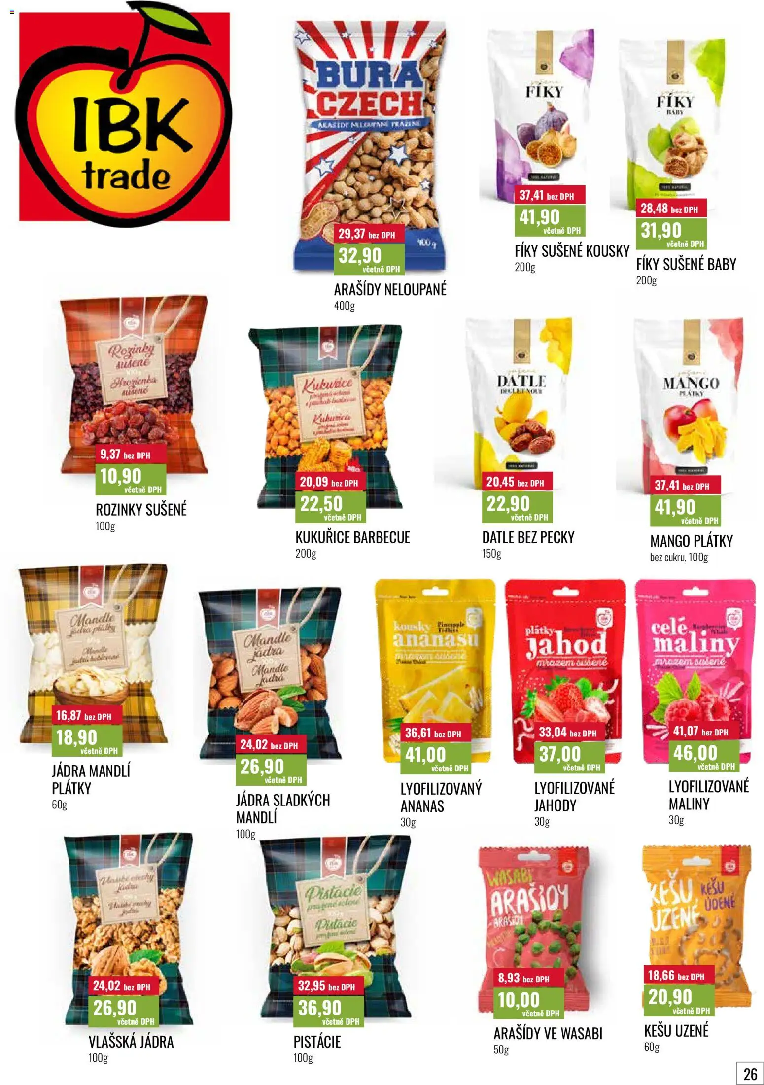 Ratio leták od 01.03.2026 | Strana: 26 | Produkty: Ananas, Jahody, Pistácie, Maliny