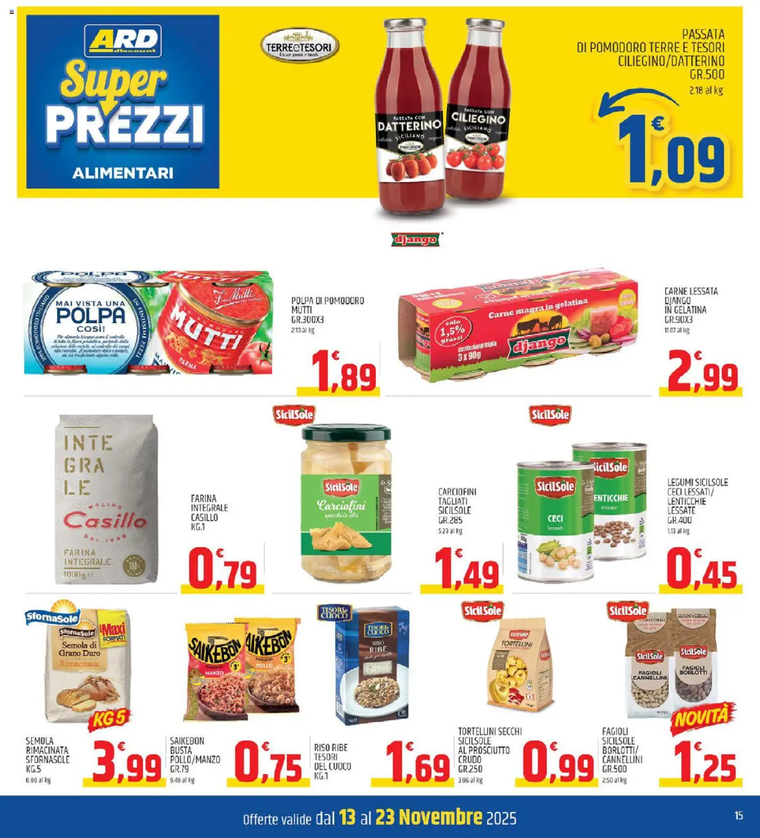 Volantino ARD Discount del 13.11.2025 | Pagina: 15 | Prodotti: Legumi, Pollo, Fagioli, Prosciutto