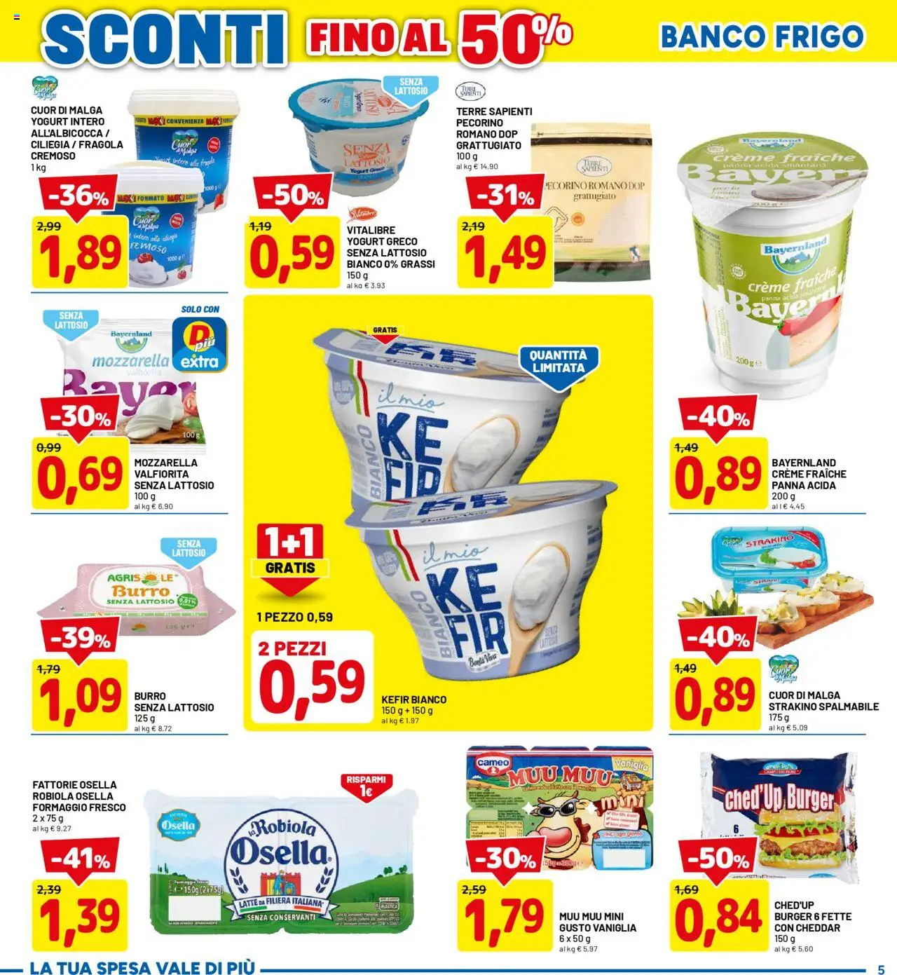 Volantino D Più del 18.08.2025 | Pagina: 5 | Prodotti: Yogurt greco, Mozzarella, Burro, Pecorino Romano