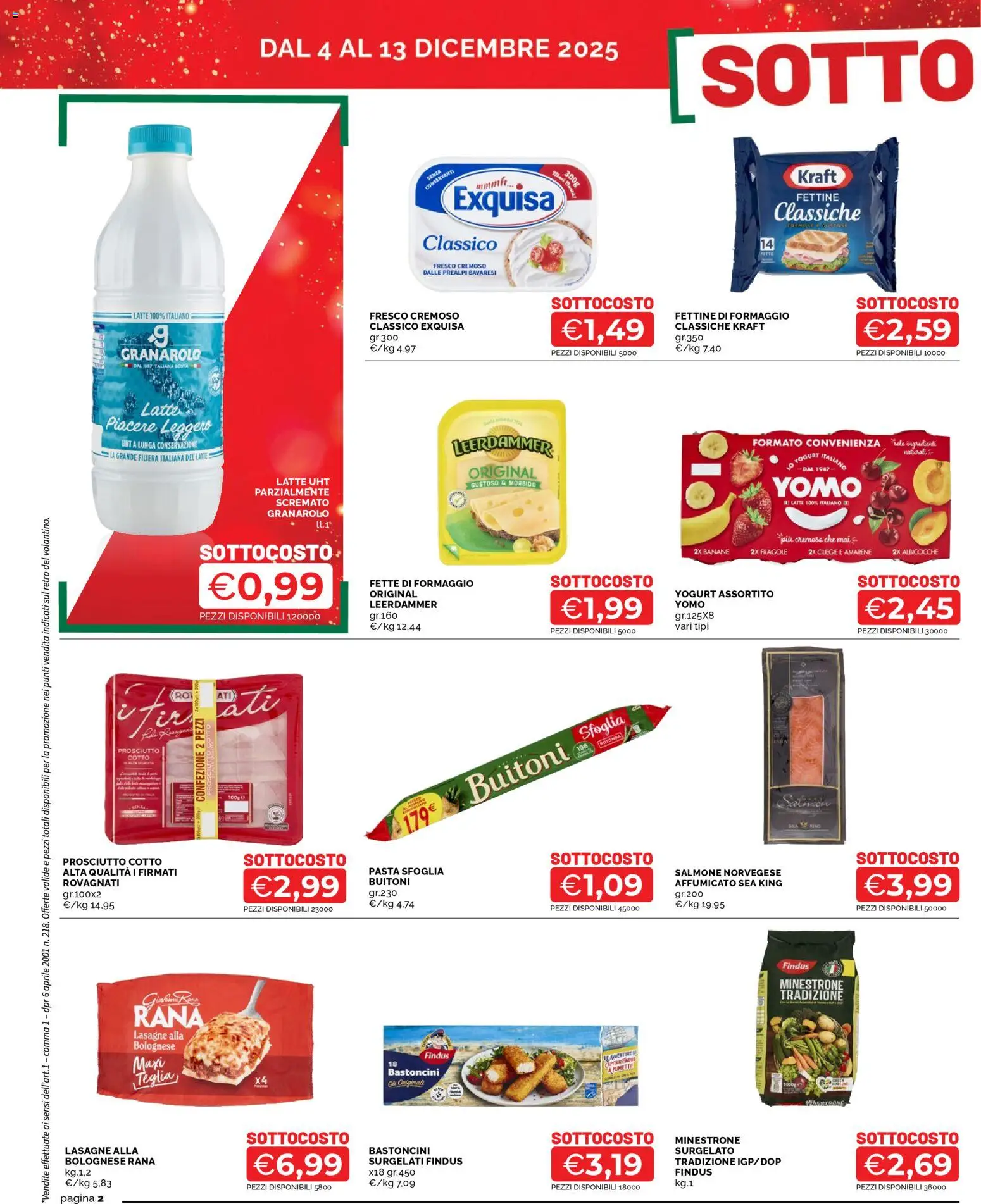 Volantino Mercatò del 04.12.2025 | Pagina: 2 | Prodotti: Minestrone, Prosciutto Cotto, Teglia, Latte