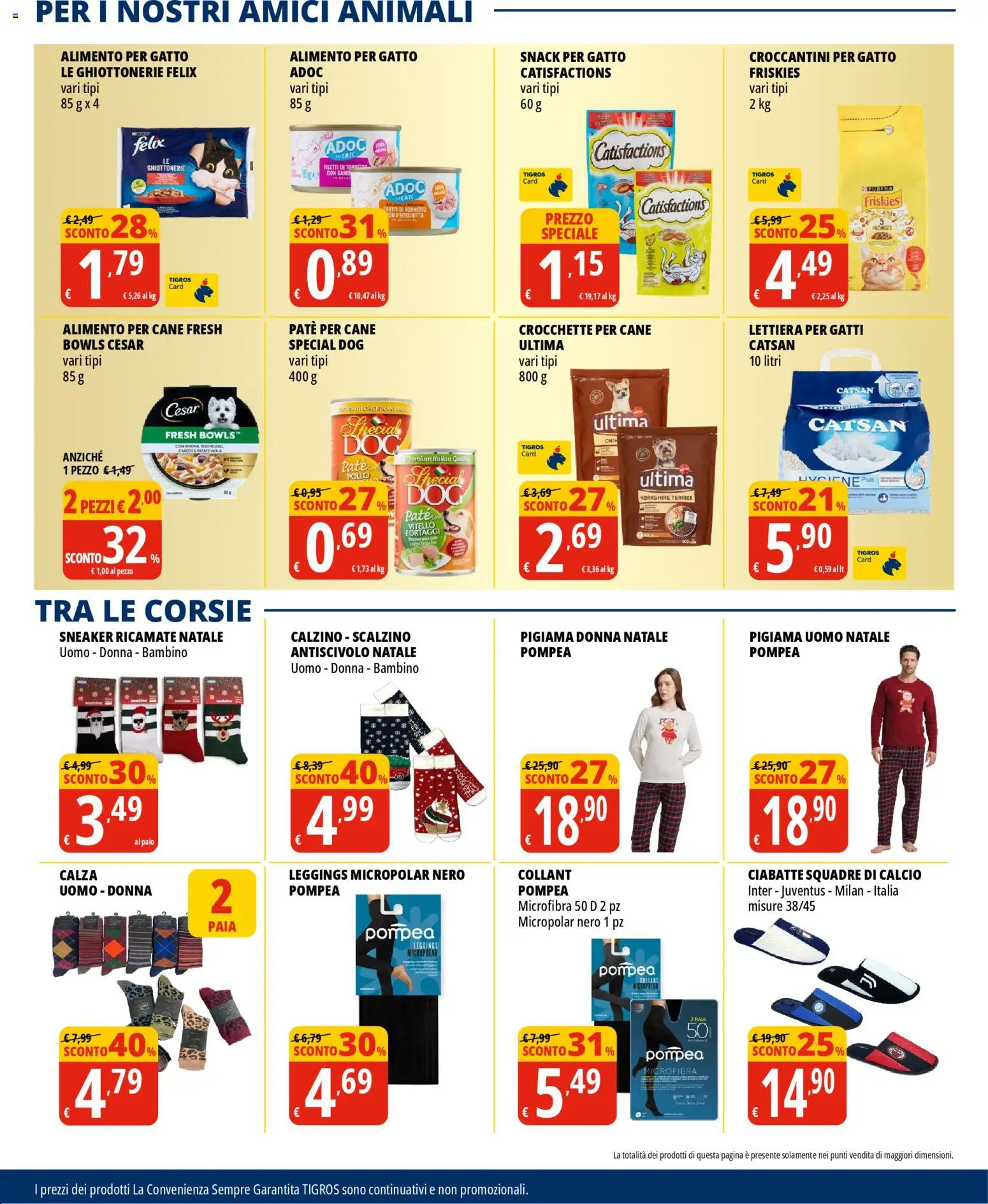 Volantino Tigros del 12.11.2025 | Pagina: 23 | Prodotti: Lettiera per gatti, Pigiama, Leggings, Crocchette