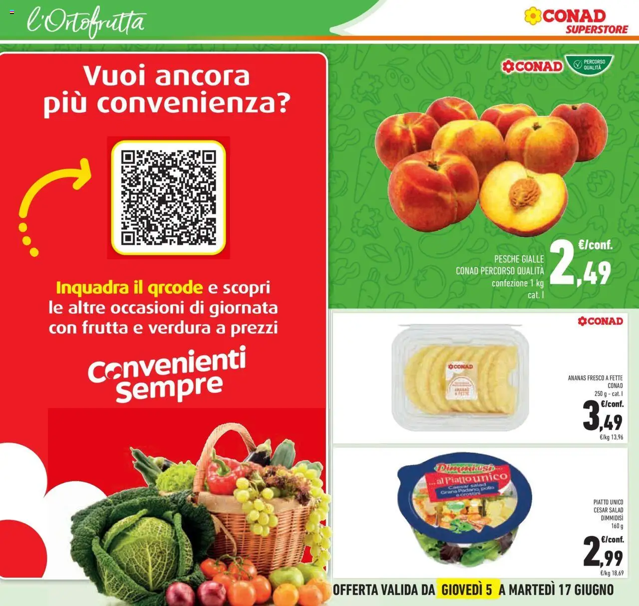 Volantino Conad del 04.06.2025 | Pagina: 12 | Prodotti: Pollo, Frutta, Ananas, Piatto