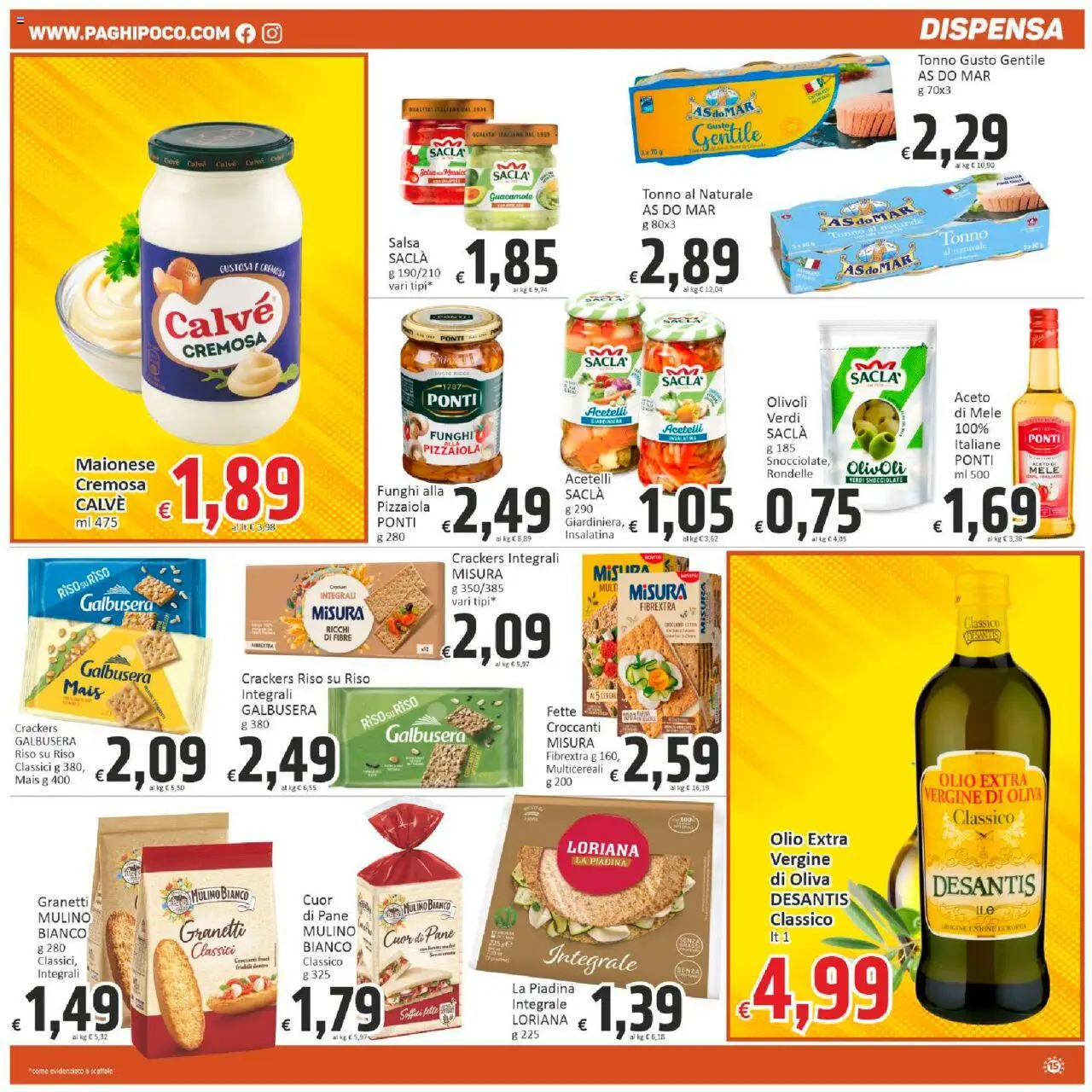 Volantino Paghi Poco del 21.10.2025 | Pagina: 15 | Prodotti: Maionese, Olio, Piadina, Mais