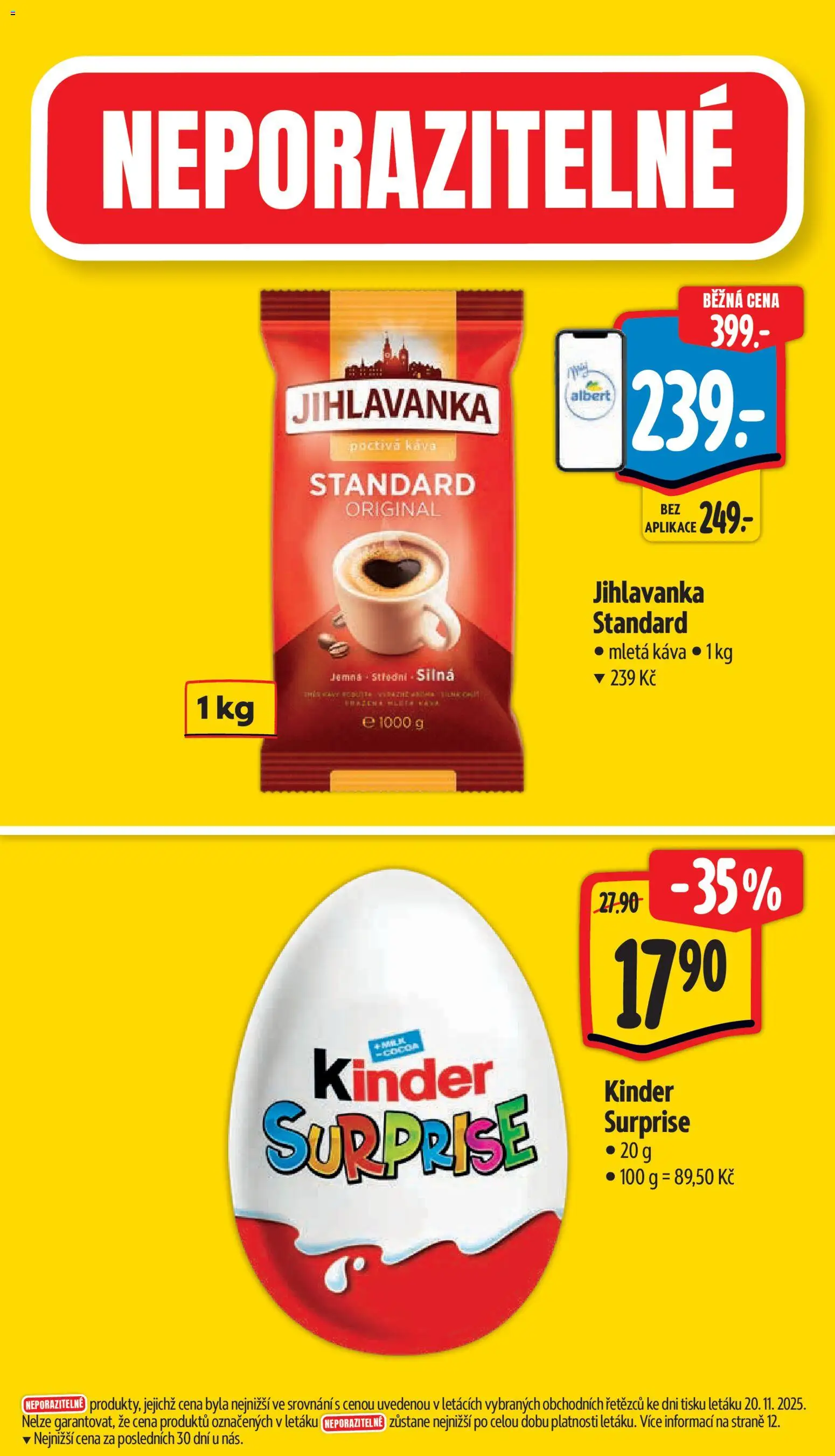 Albert leták - Supermarket od 26.11.2025 | Strana: 4 | Produkty: Káva, Káva Standard, Jihlavanka, Mletá káva