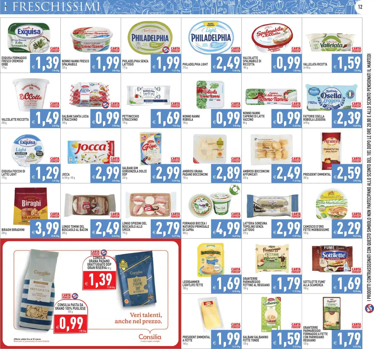 Volantino PIM Supermercati del 06.03.2026 | Pagina: 12 | Prodotti: Fiocchi, Latte, Formaggio, Stracchino