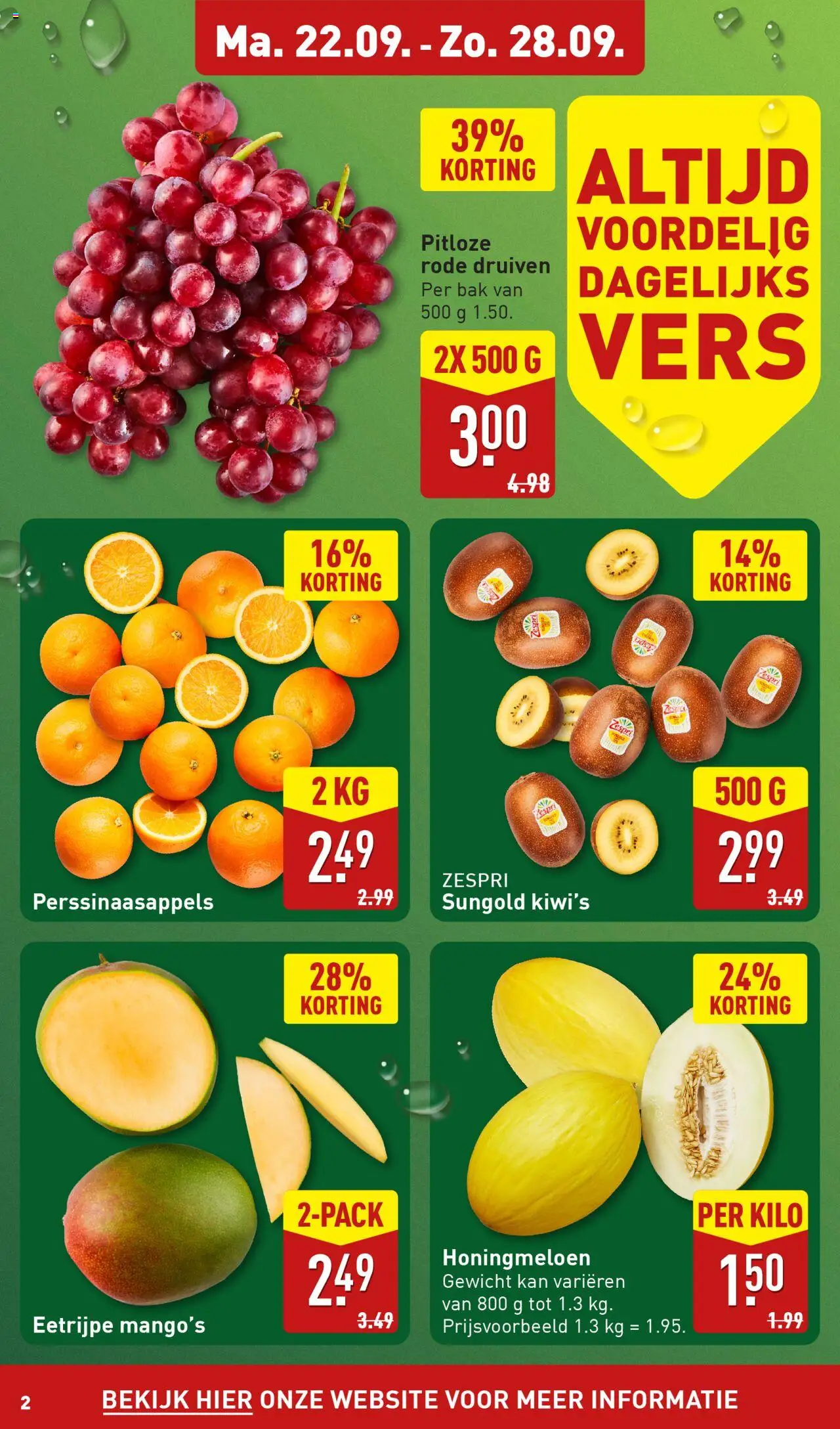  | Pagina: 2 | Producten: Kan, Gewicht, Druiven, Kiwi's