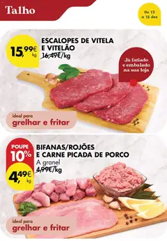 Pré-visualização BIFANAS/ROJÕES E CARNE PICADA DE PORCO, Bifanas/Rojões e carne picada de porco a granel, ideal para grelhar e fritar. válido de 12.12.2025 | Página: 6 | Produtos: Vitela, Carne picada, Carne