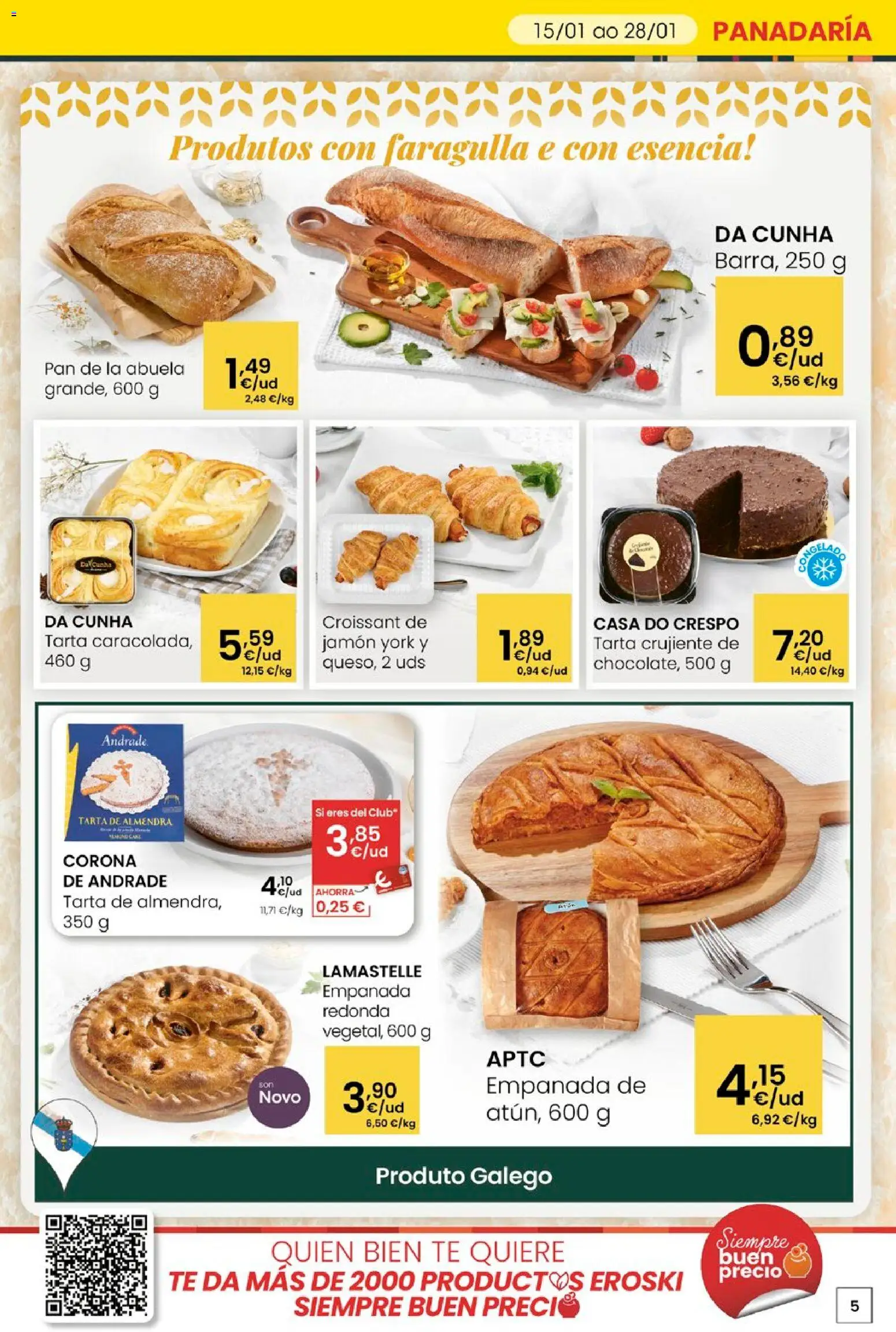Eroski - Quen ben te quere farache aforrar │ válido desde el 15.01.2026 | Página: 5 | Productos: Pan, Jamón, Croissant, Té
