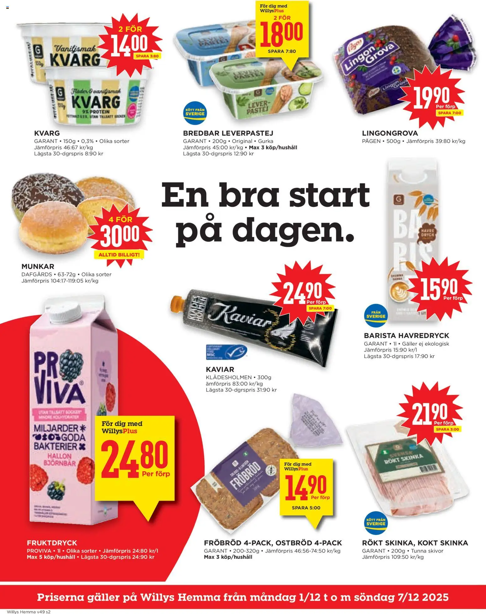 Willys reklamblad aktuell från 01.12.2025 | Sida: 2 | Produkter: Galler, Havredryck, Skinka, Björnbär