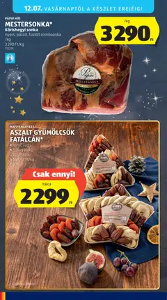 ASZALT GYÜMÖLCSÖK FATÁLCÁN*, • fenyő vagy, • csillag alakú, 350 g/tálca - amely érvényes a következő dátumtól: 04.12.2025 | Oldal: 6