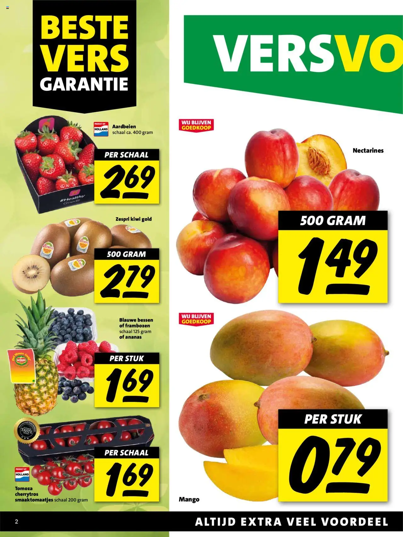  | Pagina: 2 | Producten: Aardbeien, Schaal, Mango, Frambozen