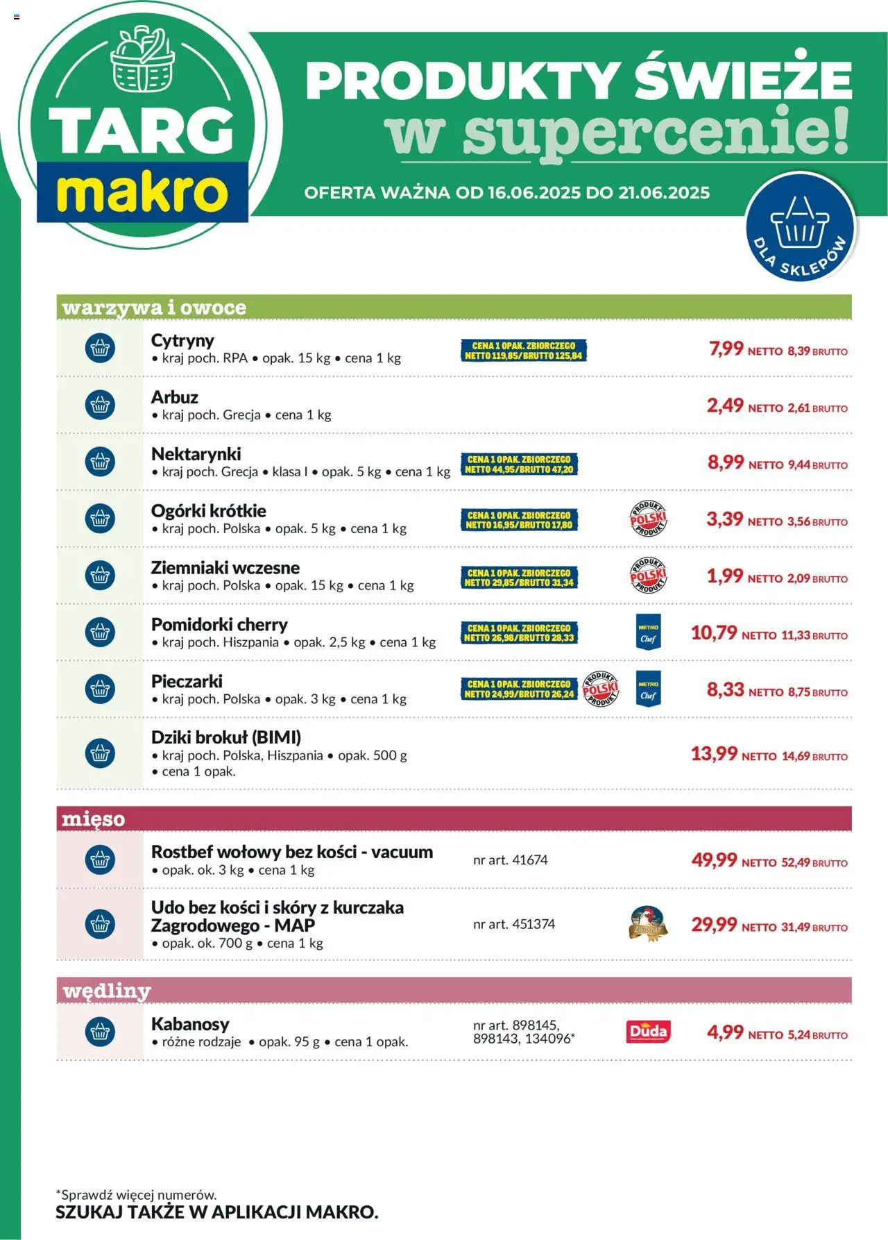 Makro Gazetka - Oferta świeża w super cenach od 16.06.2025 | Strona: 7 | Produkty: Brokuł, Mięso, Ogórki, Owoce