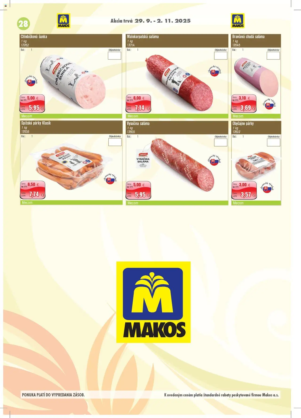 Nové Makos akcie – leták je platný od 29.09.2025 | Strana: 28 | Produkty: Saláma, Šunka, Párky