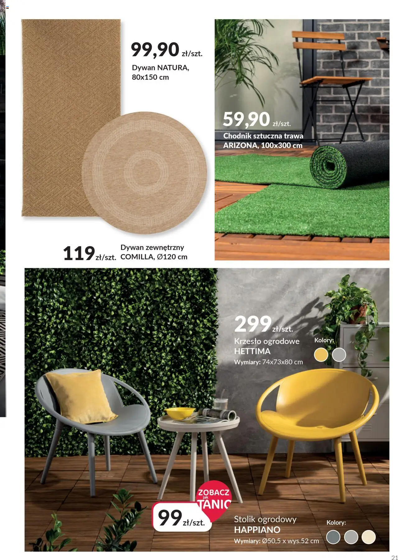 Salony Agata Gazetka - Ogród od 26.05.2025 | Strona: 21 | Produkty: Krzesło, Dywan, Krzesło ogrodowe