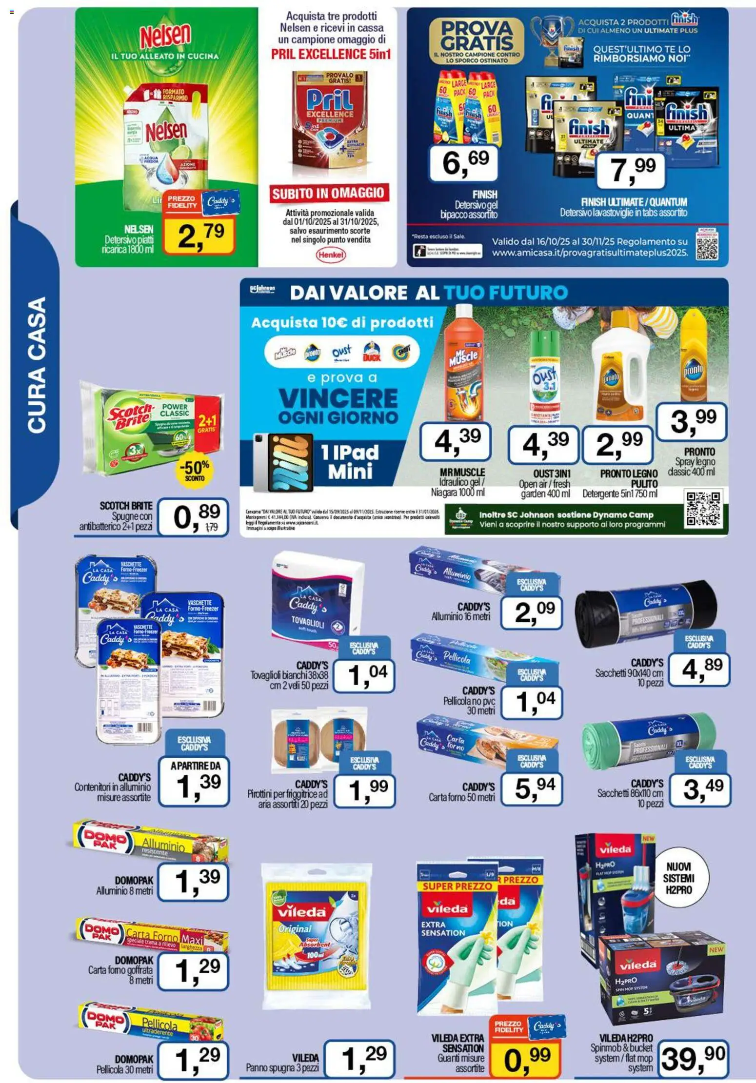 Volantino Caddy's del 23.10.2025 | Pagina: 12 | Prodotti: Pellicola, Carta forno, Ipad, Vaschette