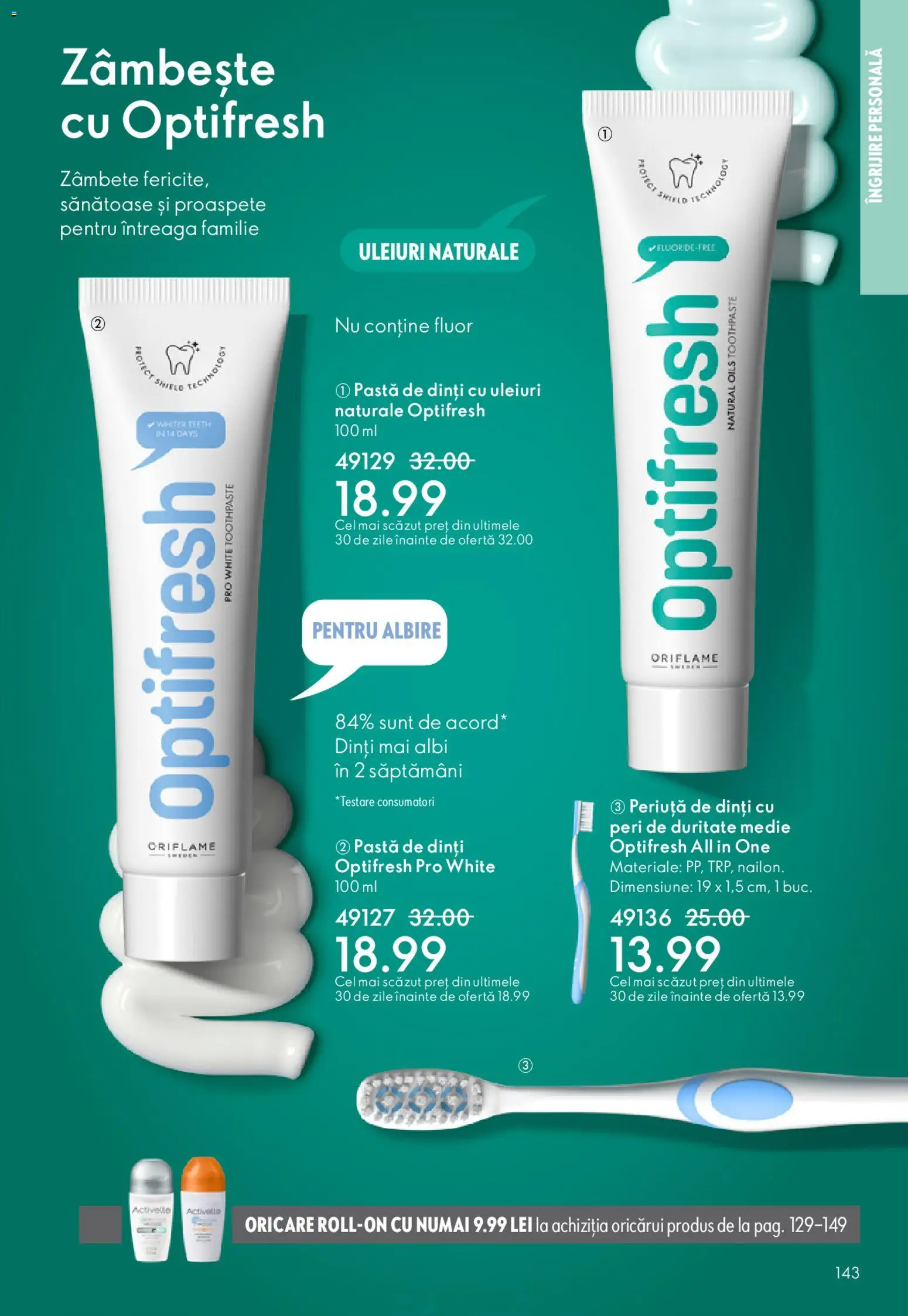 Noul catalog Oriflame – valabil de la 04.03.2026 | Pagină: 143 | Produse: Pastă de dinți, Periuță de dinți