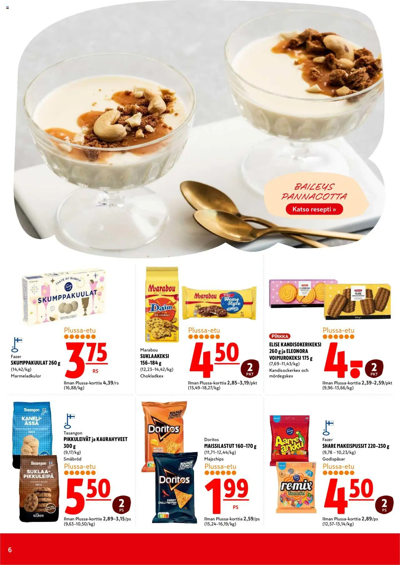  | Sivu: 6 | Tuotteet: Makeispussit, Kaneli, Pannacotta, Suklaa