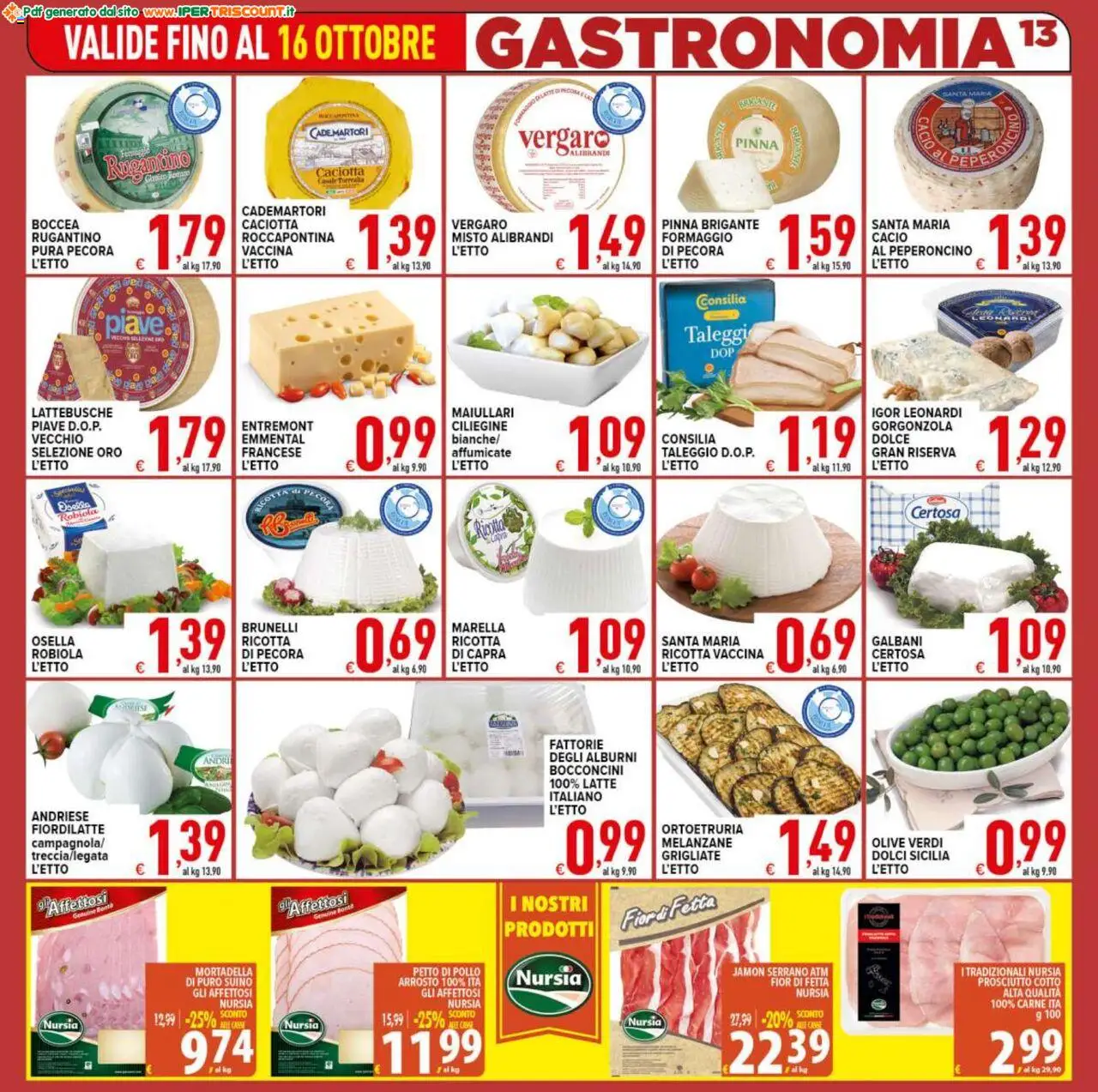 Volantino Ipertriscount del 08.10.2025 | Pagina: 13 | Prodotti: Prosciutto, Peperoncino, Mortadella, Gorgonzola
