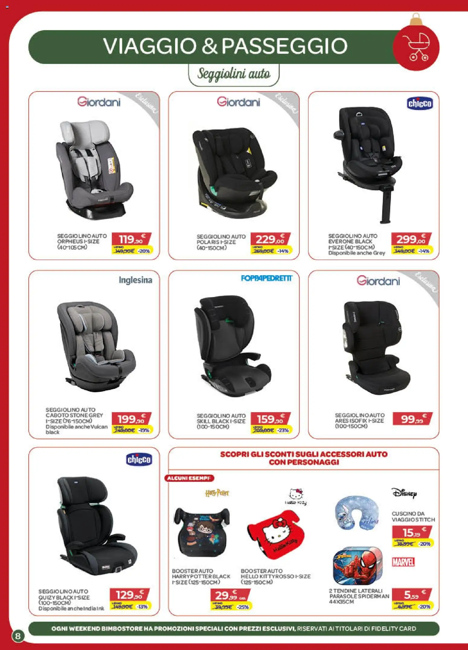 Volantino Bimbo store del 04.12.2025 | Pagina: 8 | Prodotti: Seggiolino, Cuscino