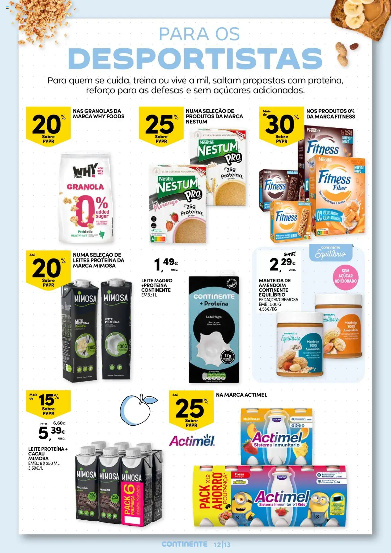 Continente Pequeno Almoço: Regressamos com energia │ válido de 19.08.2025 | Página: 13 | Produtos: Manteiga de amendoim, Granola, Probióticos, Leite