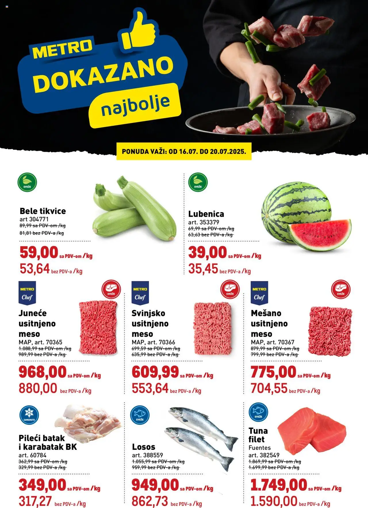 Metro katalog - važi od 16.07.2025 | Strana: 1 | Proizvode: Lubenica, Losos, Pileći batak