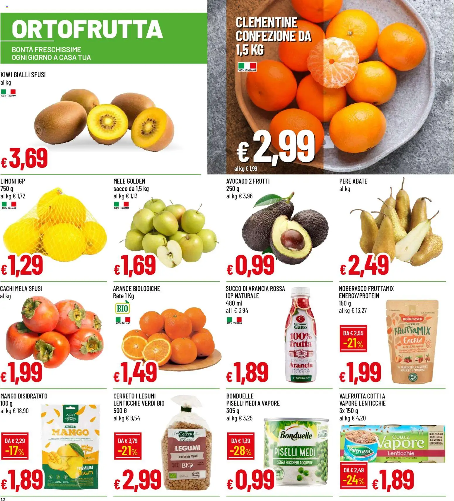 Volantino Galassia del 04.12.2025 | Pagina: 12 | Prodotti: Legumi, Mele, Arance, Frutta