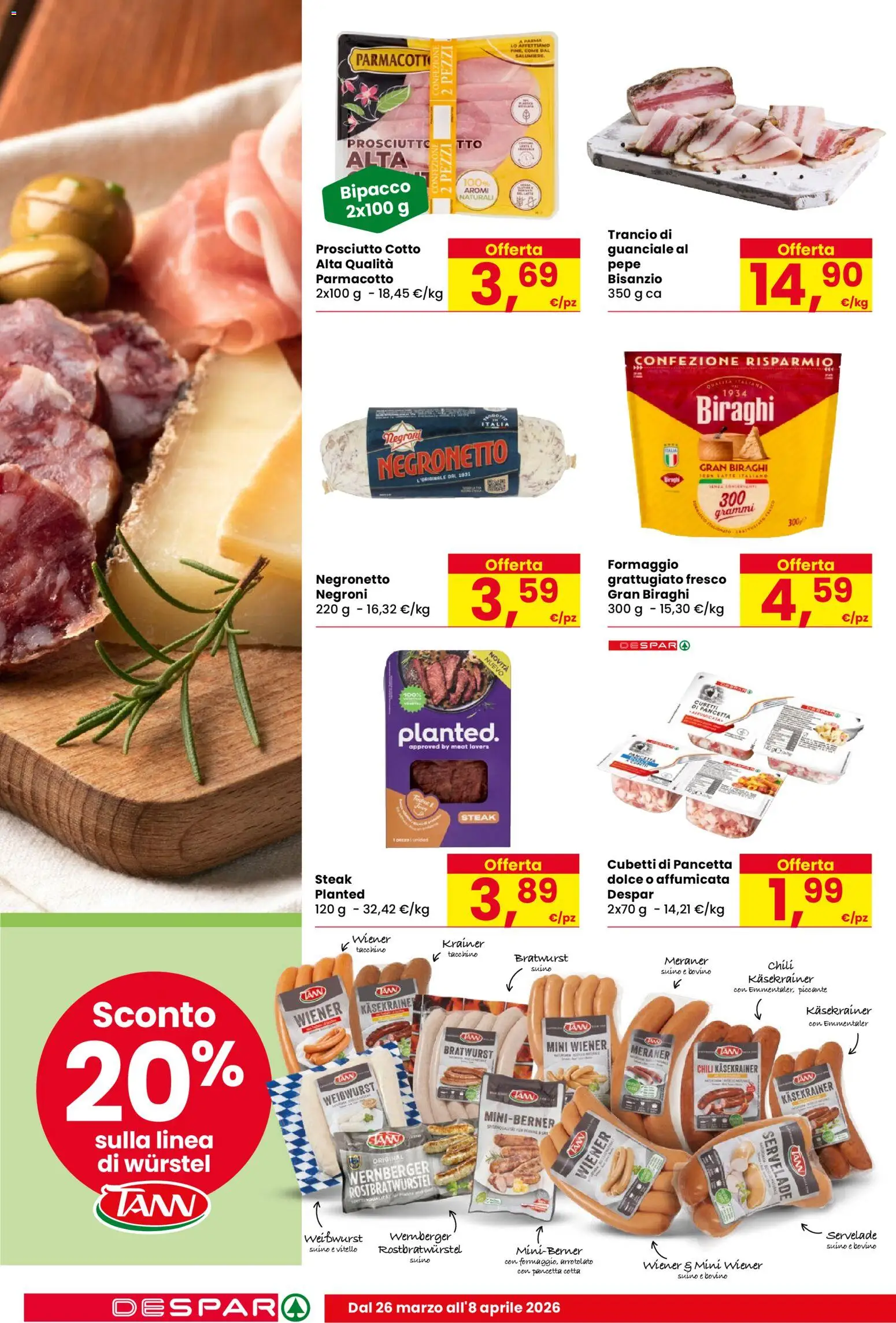 Volantino Despar del 26.03.2026 | Pagina: 12 | Prodotti: Prosciutto Cotto, Suino, Prosciutto, Wurstel