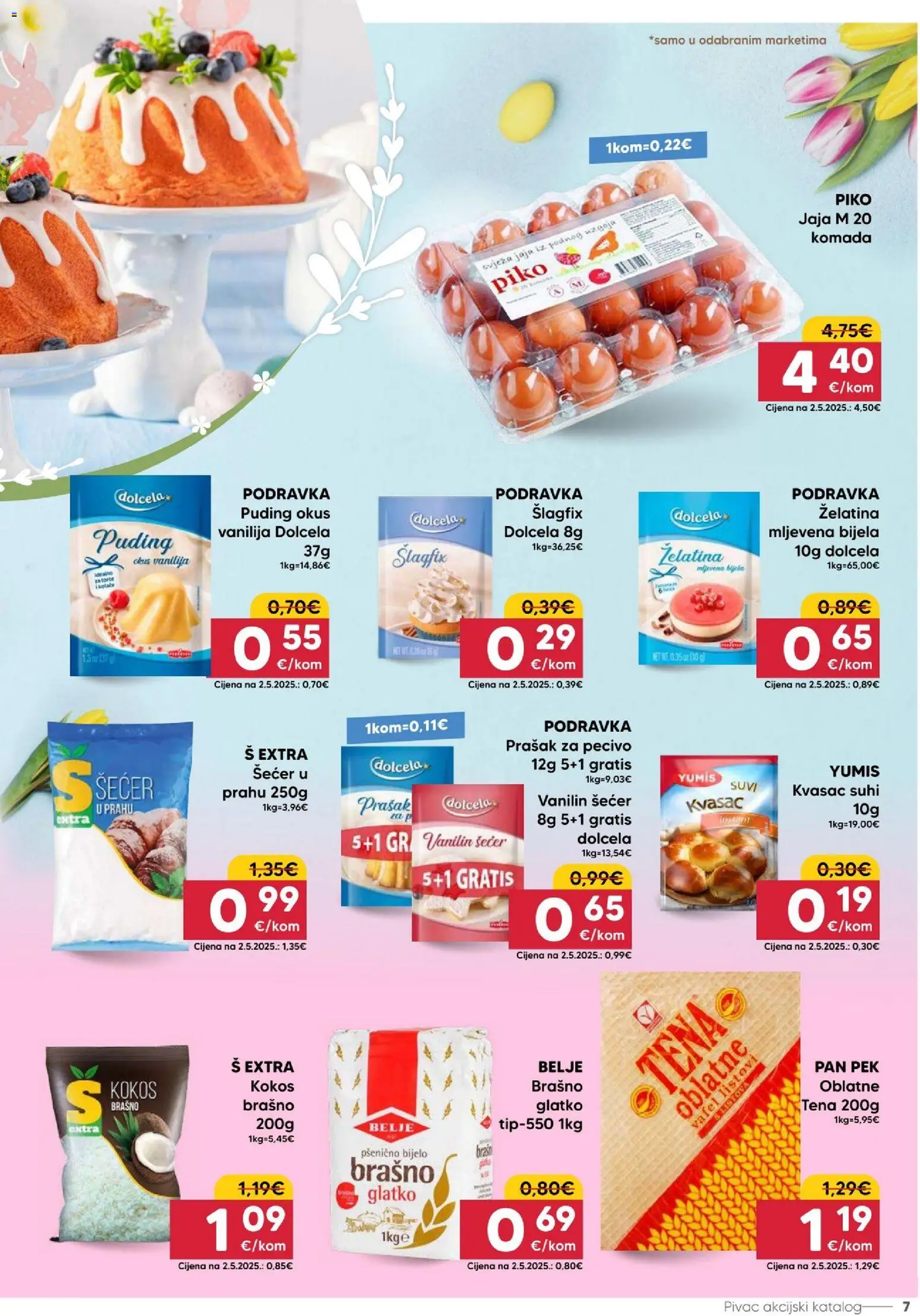 Pivac katalog | vrijedi od 30.03.2026 | Stranica: 7 | Proizvodi: Prašak za pecivo, Puding, Brašno, Šećer