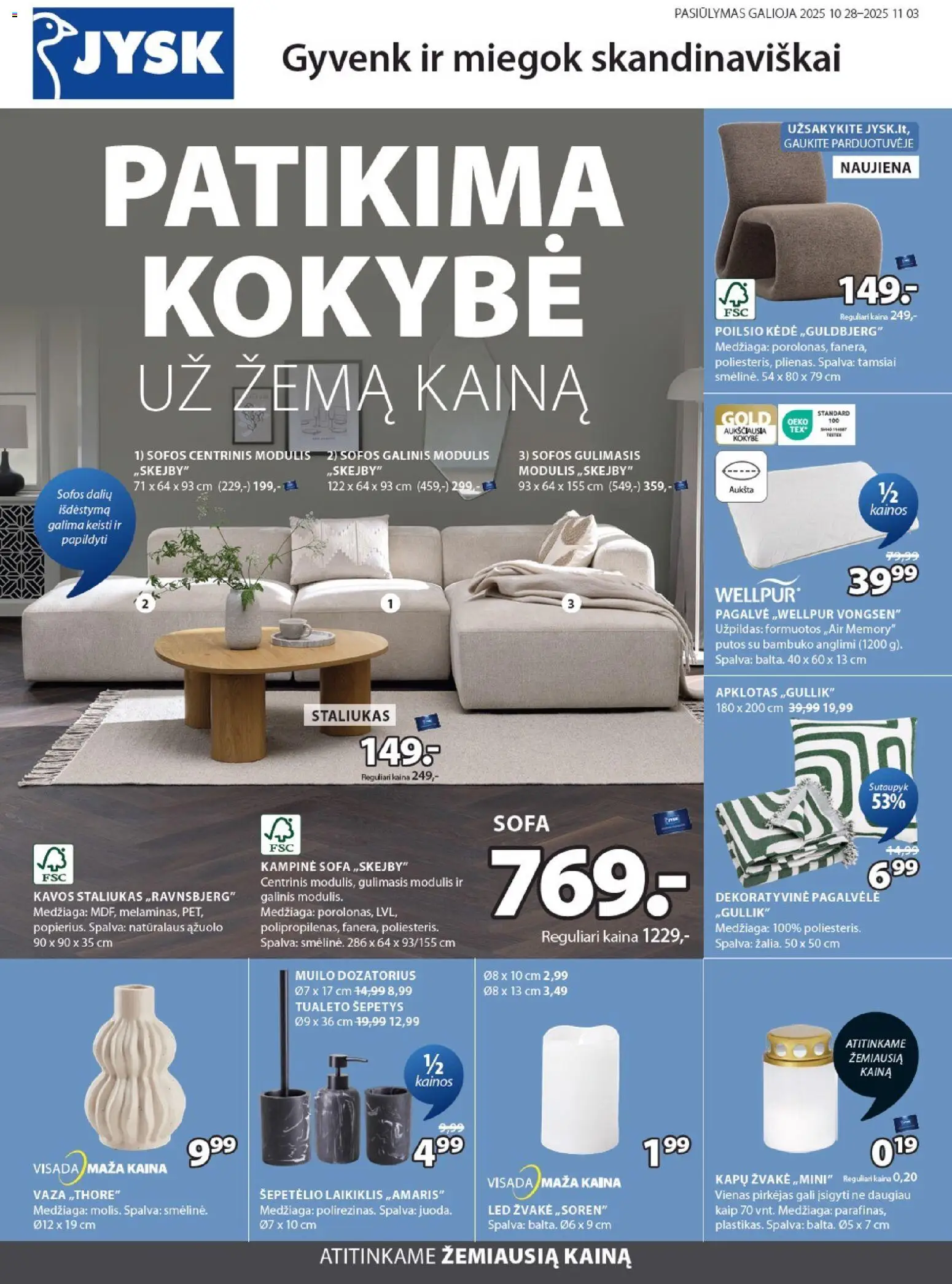 JYSK akcijos nuo 28.10.2025 | Puslapis: 1 | Prekių: Pagalvė, Sofa, Kėdė, Vaza