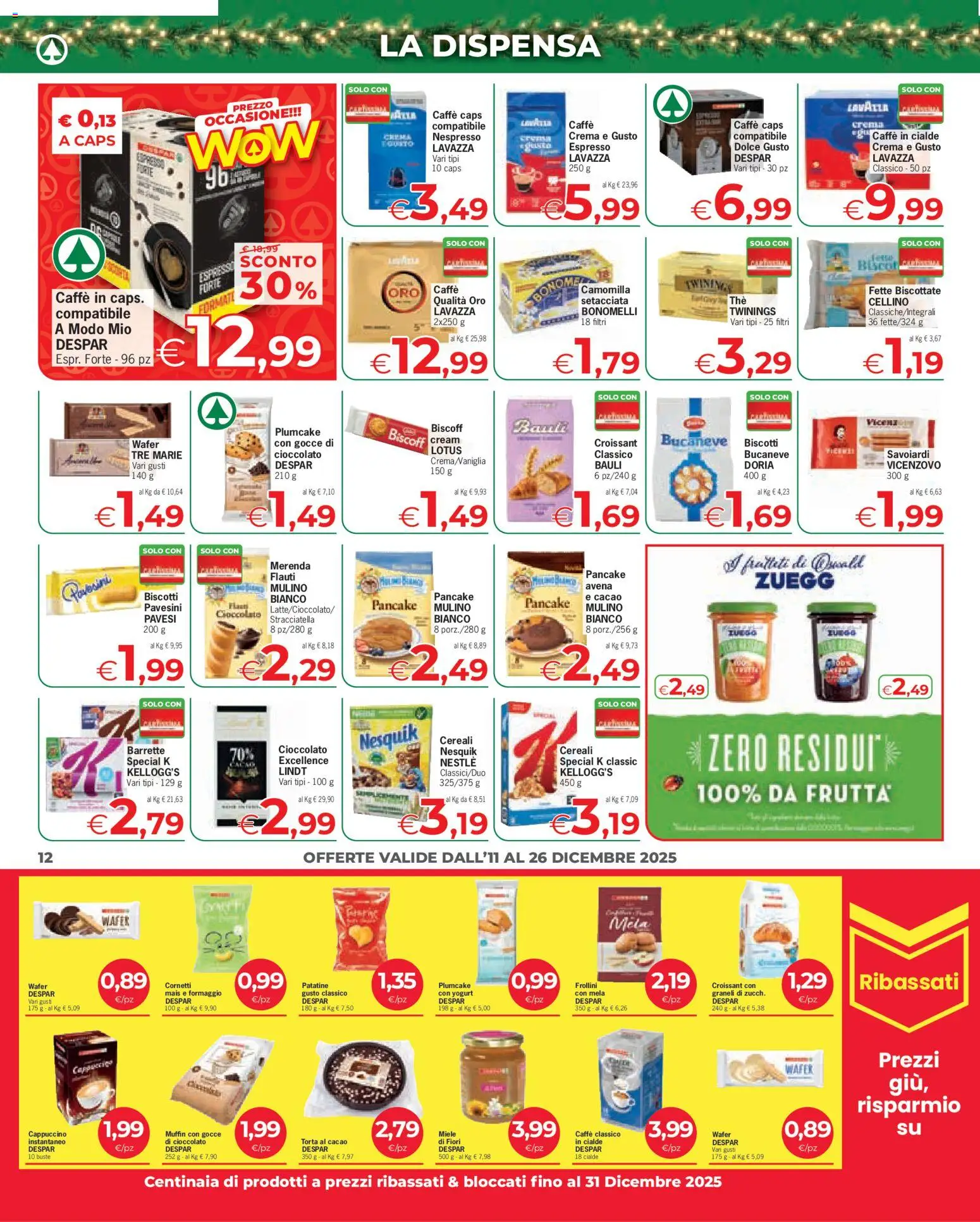 Volantino Eurospar del 11.12.2025 | Pagina: 12 | Prodotti: Formaggio, Plumcake, Mais, Savoiardi