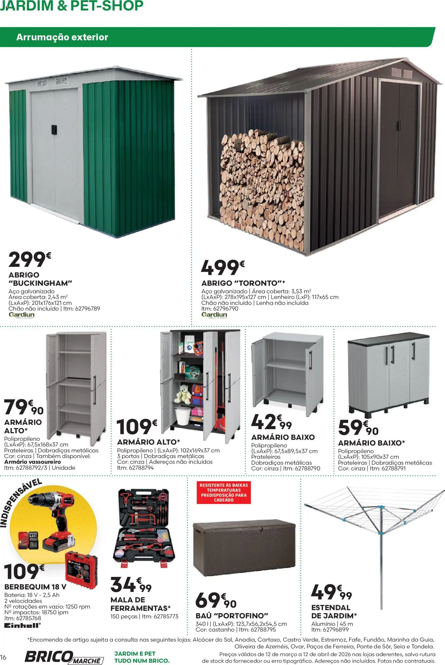 BricoMarché F04 JardimPetShop │ válido de 12.03.2026 | Página: 16 | Produtos: Armário, Portas, Bateria