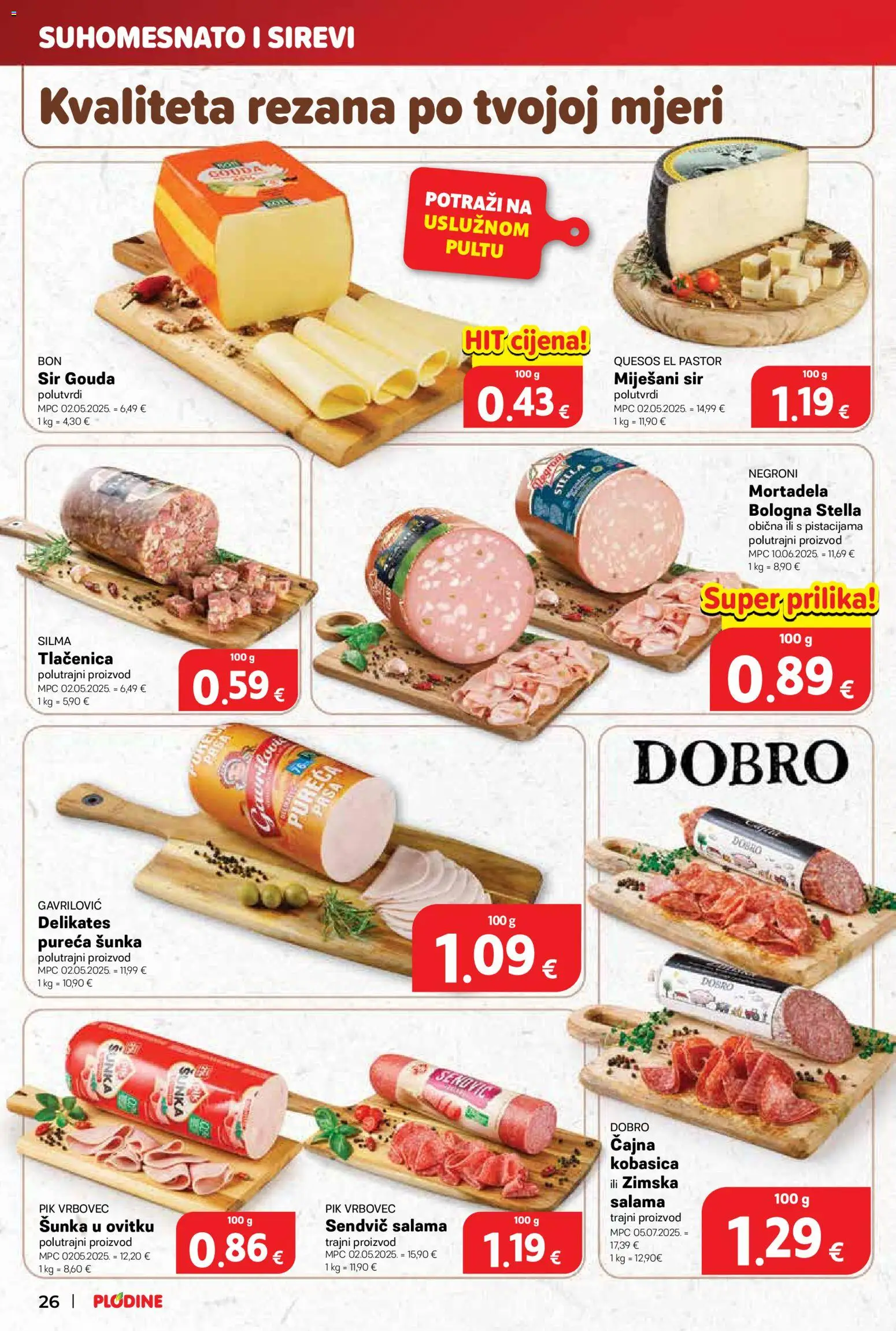 Plodine katalog | vrijedi od 26.11.2025 | Stranica: 26 | Proizvodi: Sir, Salama, Mortadela, Kobasica