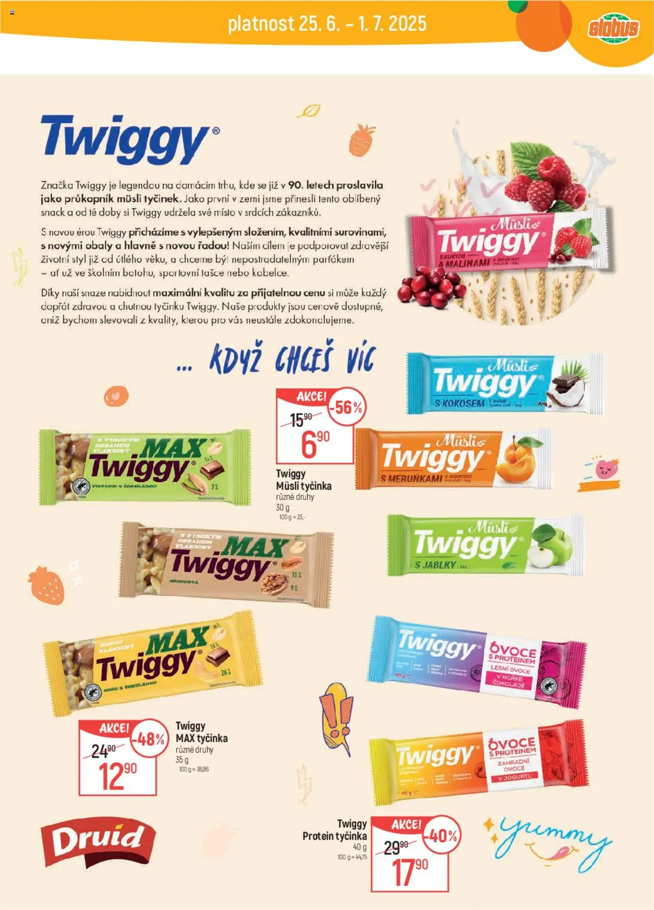 Globus leták od 25.06.2025 | Strana: 22 | Produkty: Ovoce, Globus, Protein bar, Müsli