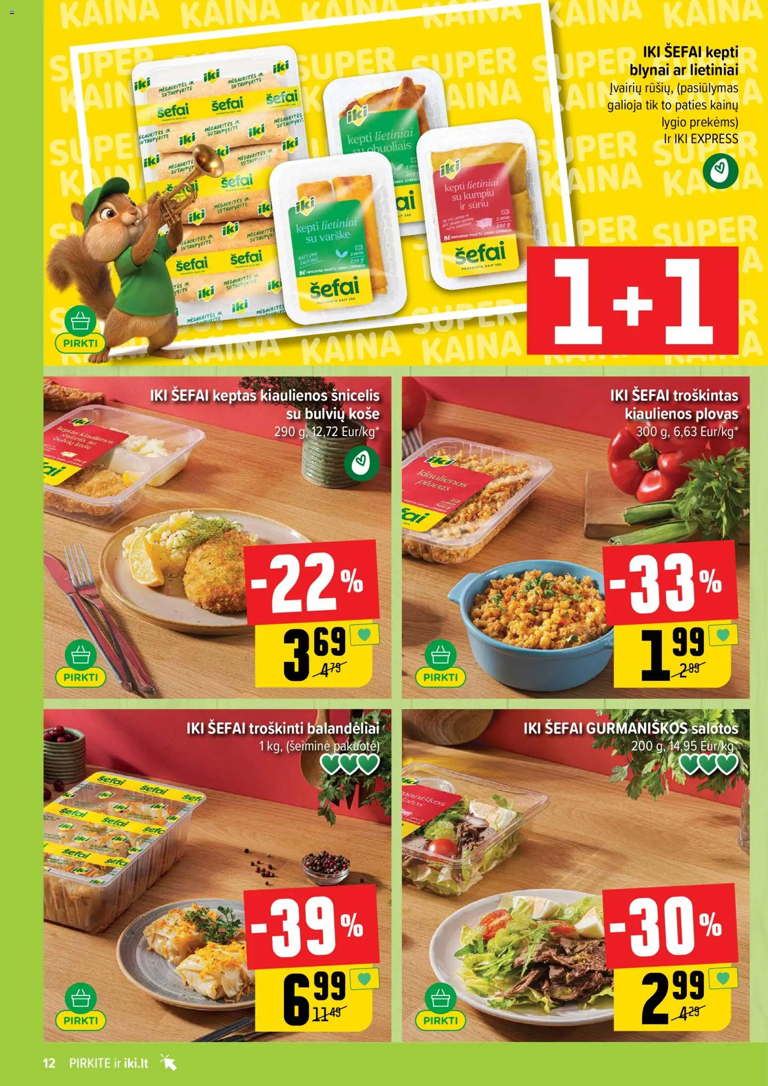 IKI akcijos nuo 06.04.2026 | Puslapis: 12 | Prekių: Salotos, Košė, Kiaulienos, Varškė