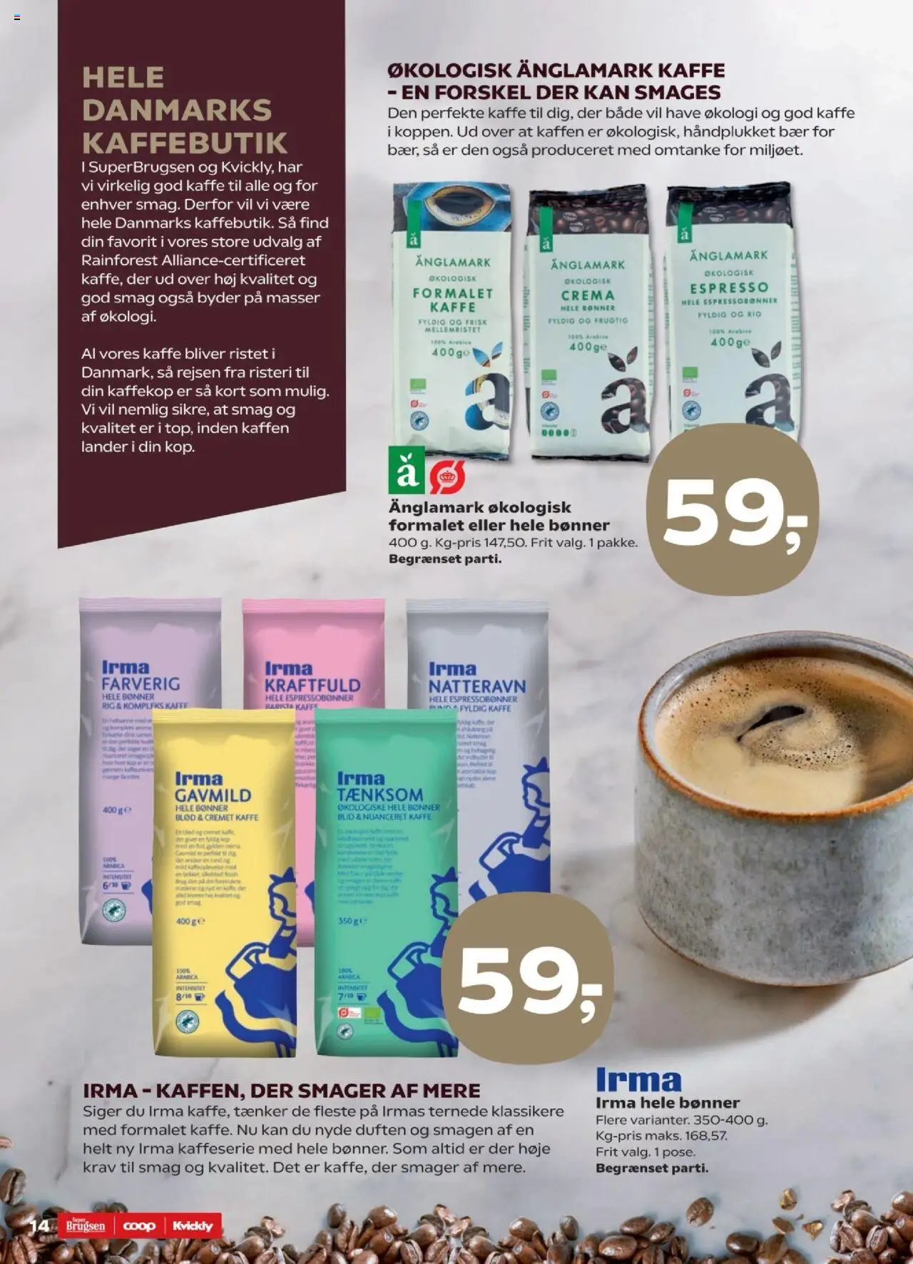 Kvickly Tilbudsavis gyldig fra 08.08.2025 | Side: 14 | Produkter: Kaffe, Bønner, Søm