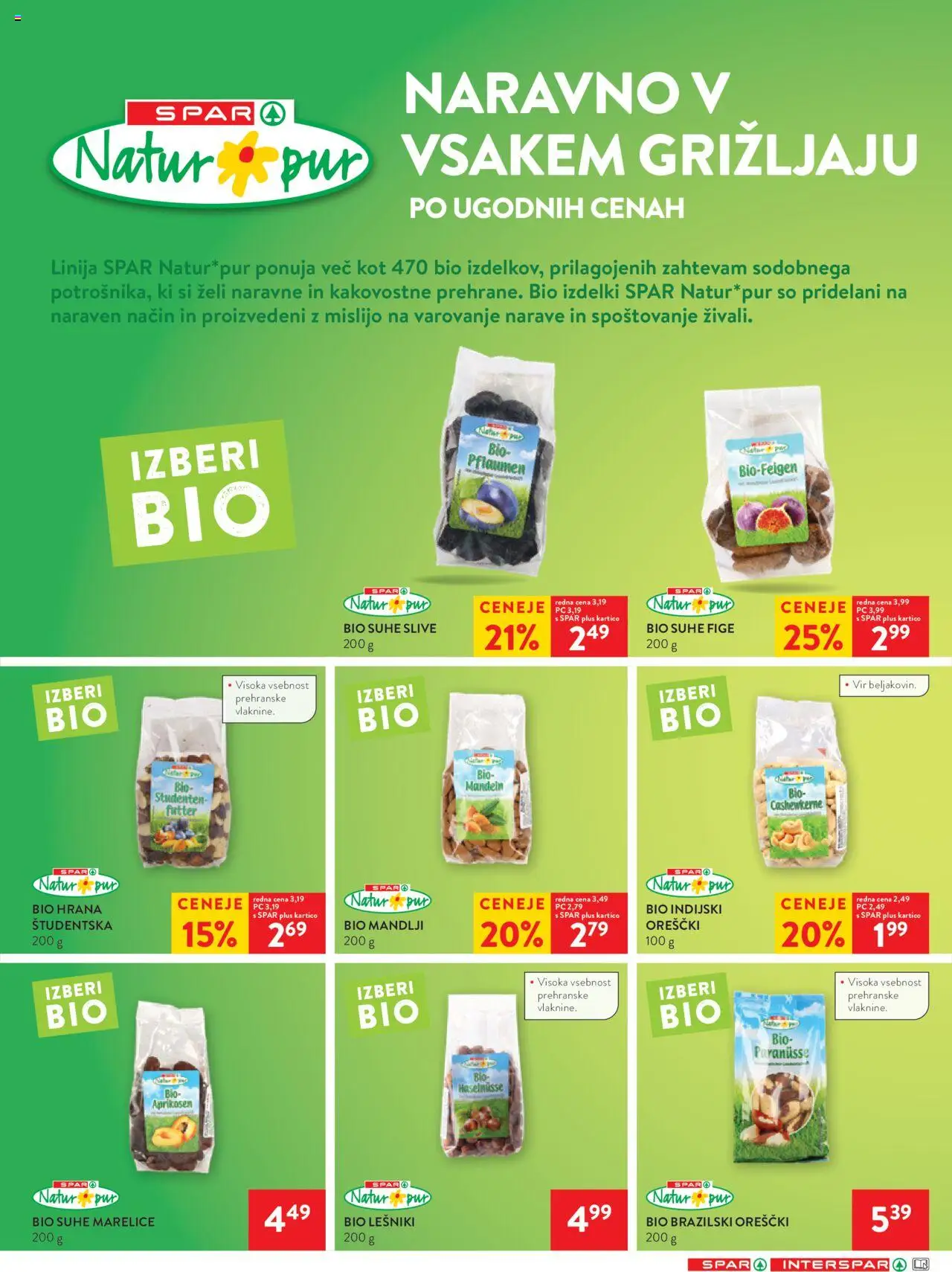 Novi Spar katalog ponudbe – veljaven od 22.10.2025 | Stran: 4 | Izdelki: Mandlji, Suhe slive, Suhe fige, Orescki