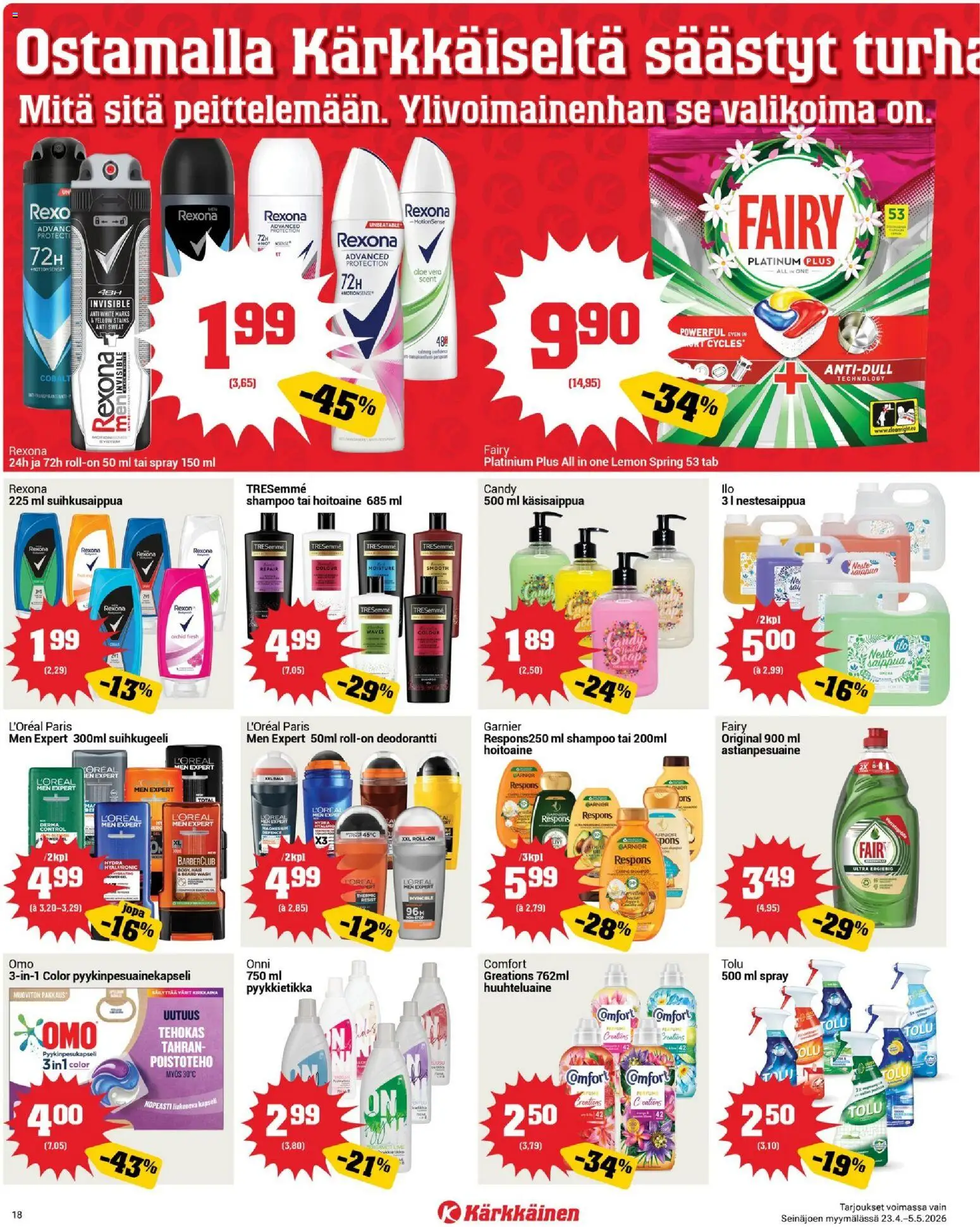 Kärkkäinen tarjoukset - Seinäjoen alue – voimassa 23.04.2026 alkaen | Sivu: 18 | Tuotteet: Shampoo, Suihkugeeli, Huuhteluaine, Astianpesuaine